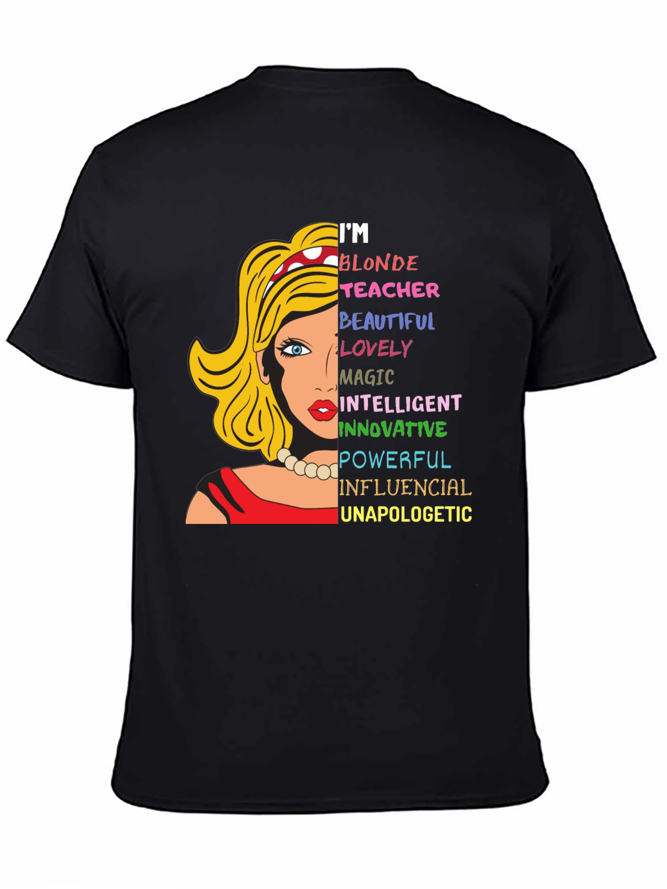 Blonde Teacher Graphic Tee - Empowering Women's T-Shirt - 4