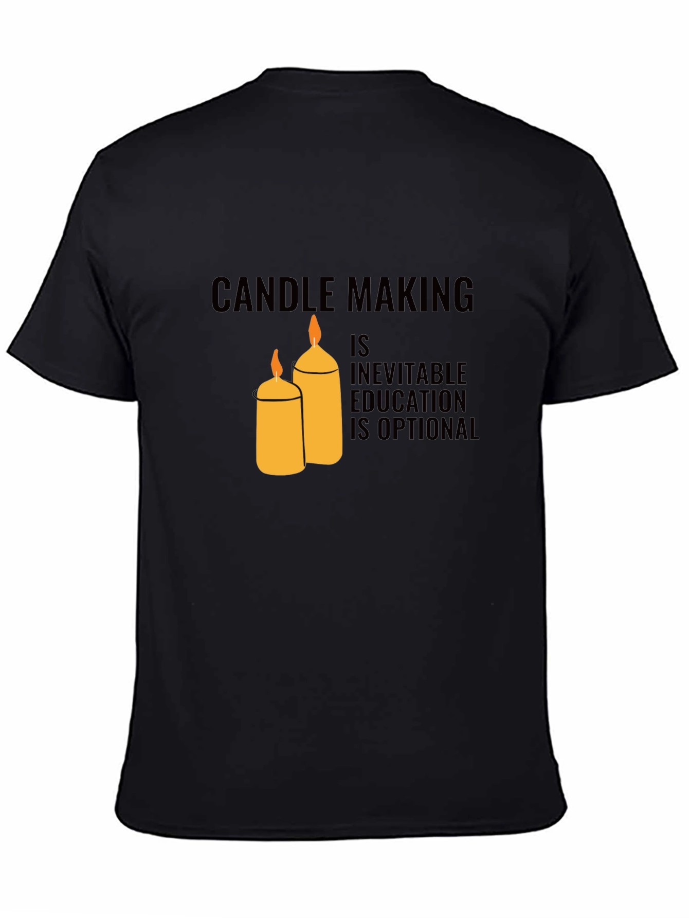 Black Candle Making Inevitable T-Shirt view 4