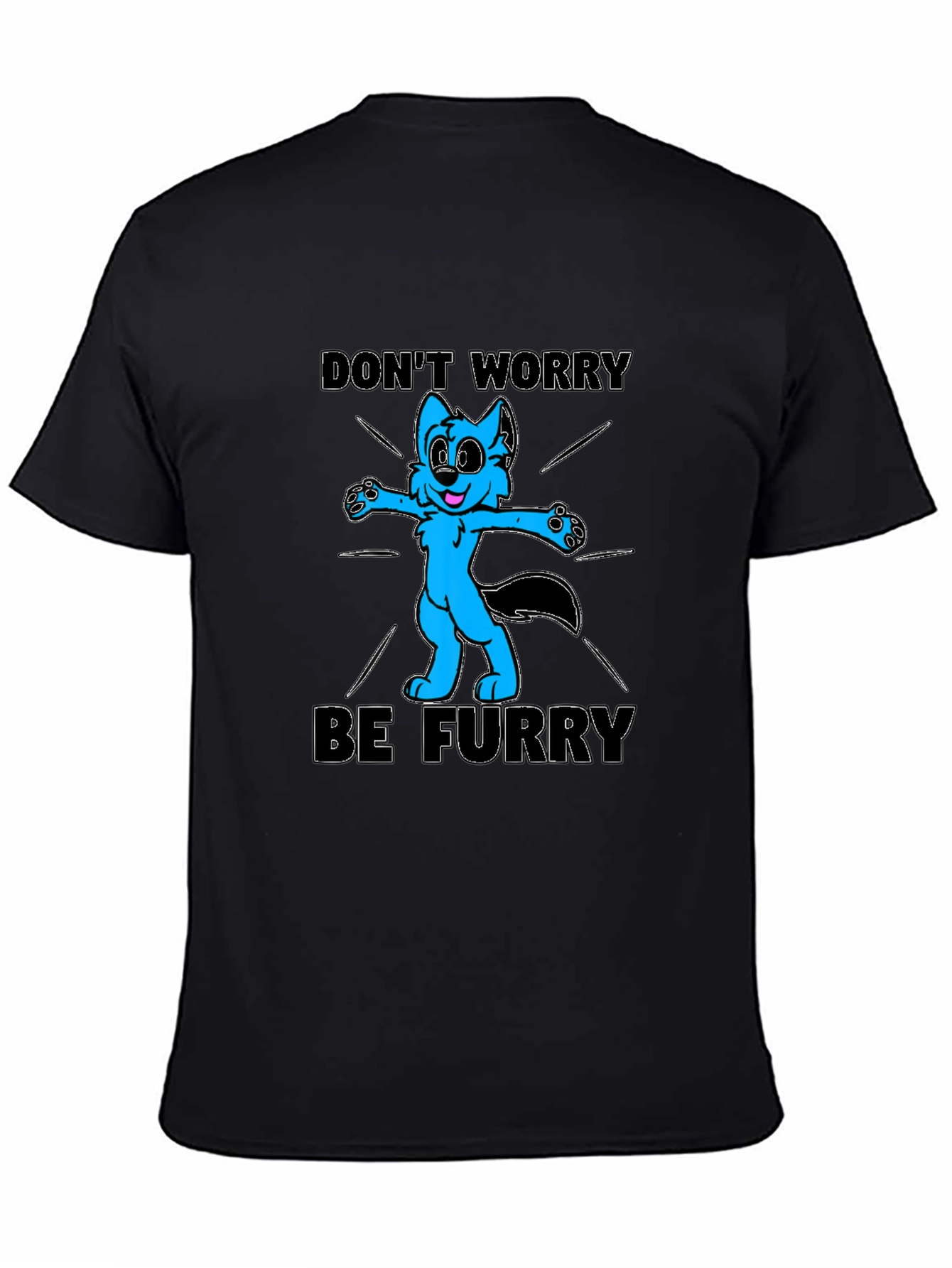 Black Don't Worry Be Furry T-Shirt view 4
