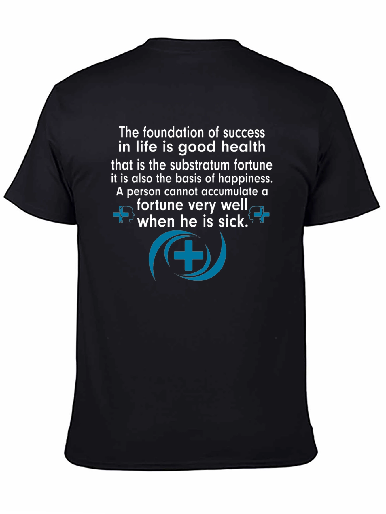 Black Good Health is Success T-Shirt - Motivational Quote view 4