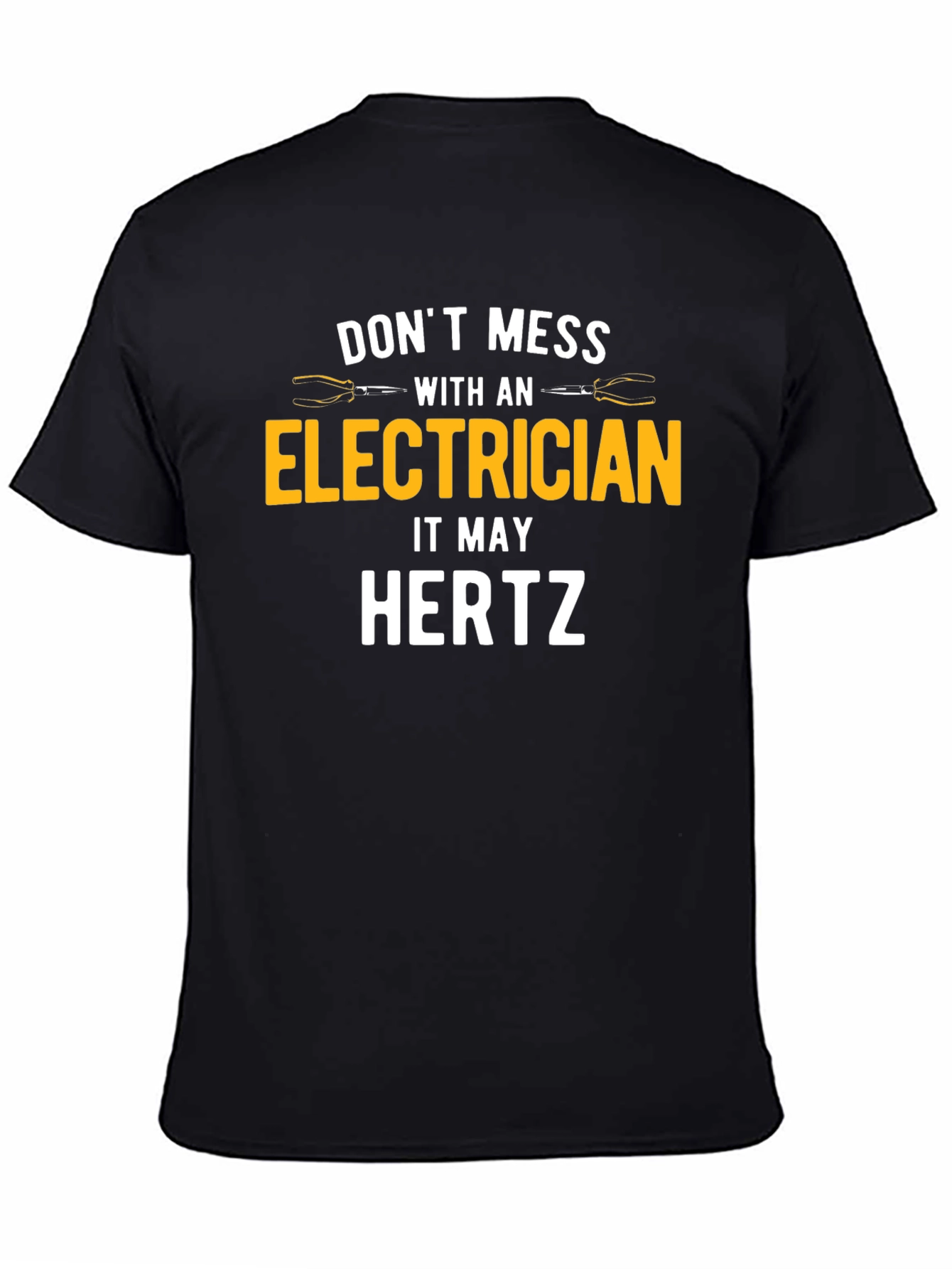 Black Electrician Humor T-Shirt - Don't Mess With An Electrician, It May Hertz view 4