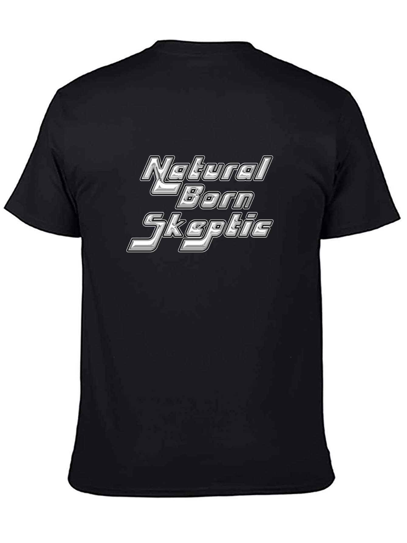 Black Natural Born Skeptic Black T-Shirt view 4