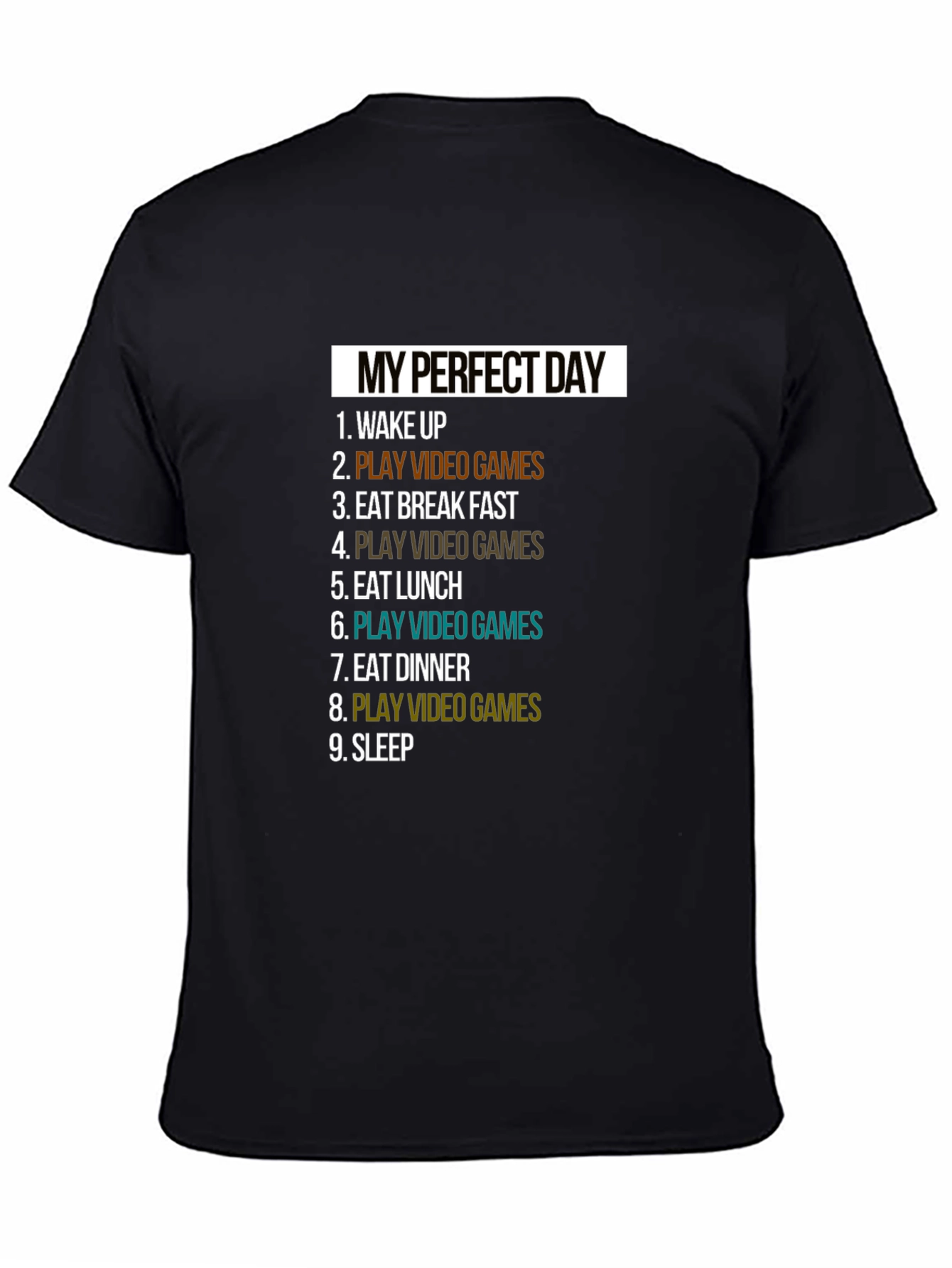 Black My Perfect Day Video Game T-Shirt view 4