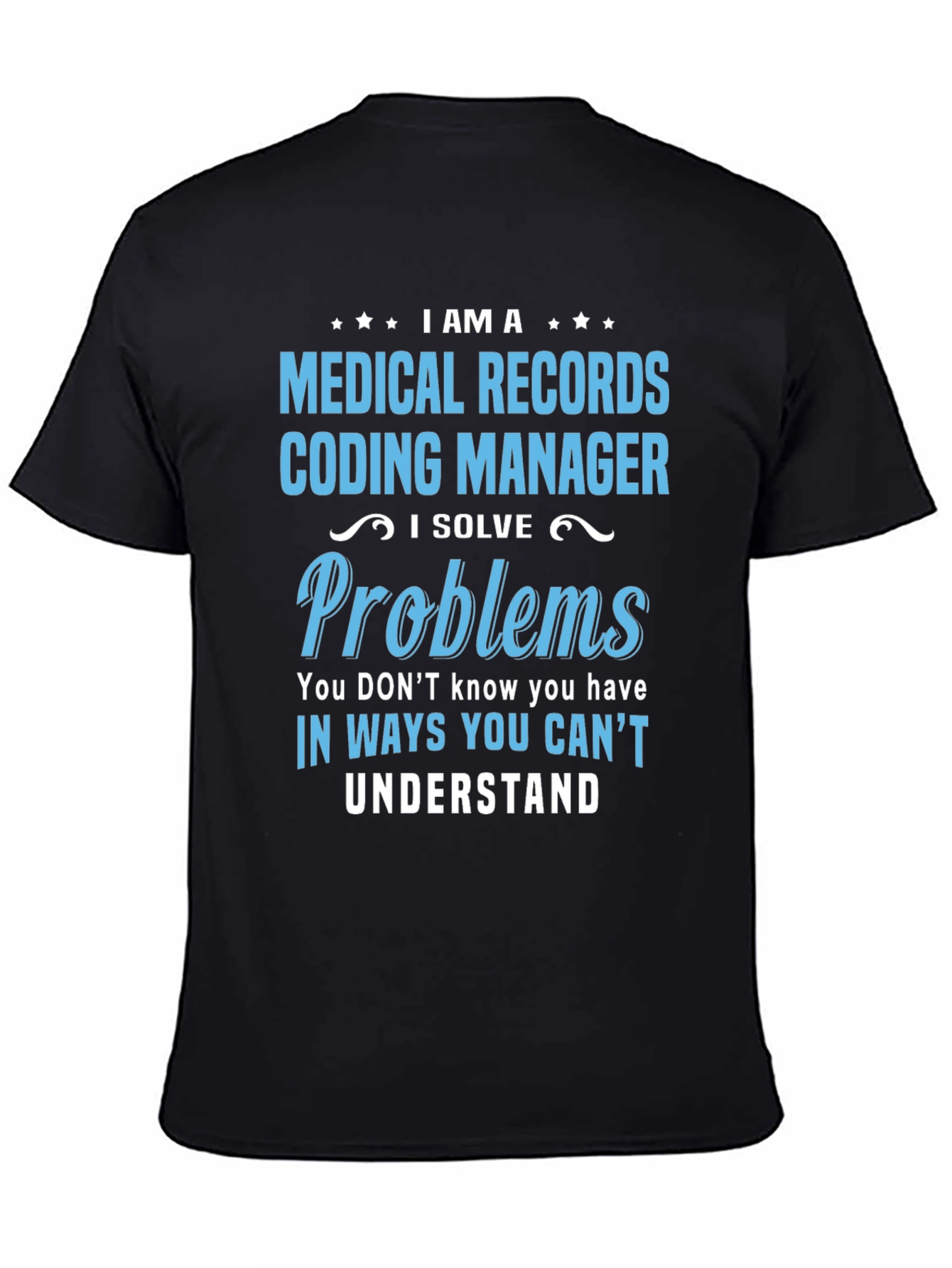 Black Medical Records Coding Manager Graphic Tee view 4