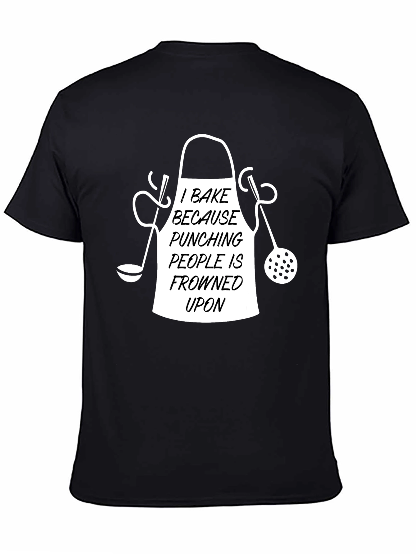 Black I Bake Because Punching People T-Shirt Funny Chef Tee view 4