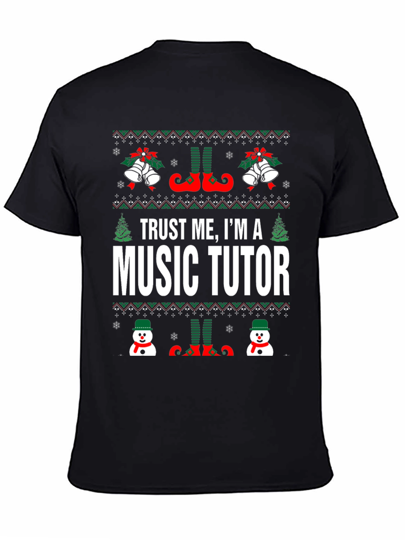 Black Trust Me I'm A Music Tutor Christmas T-Shirt view 4