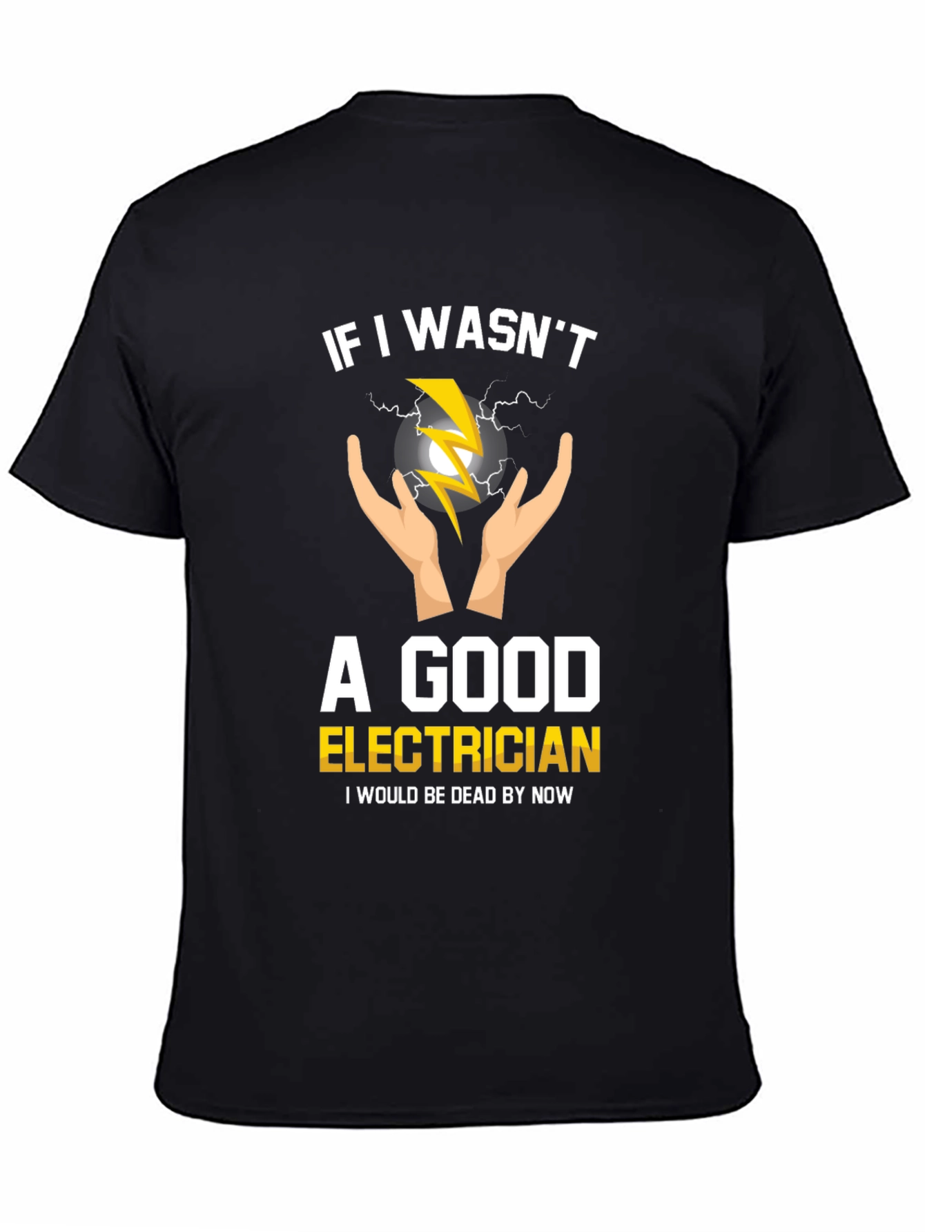 Black Electrician T-Shirt Funny Slogan Tee view 4