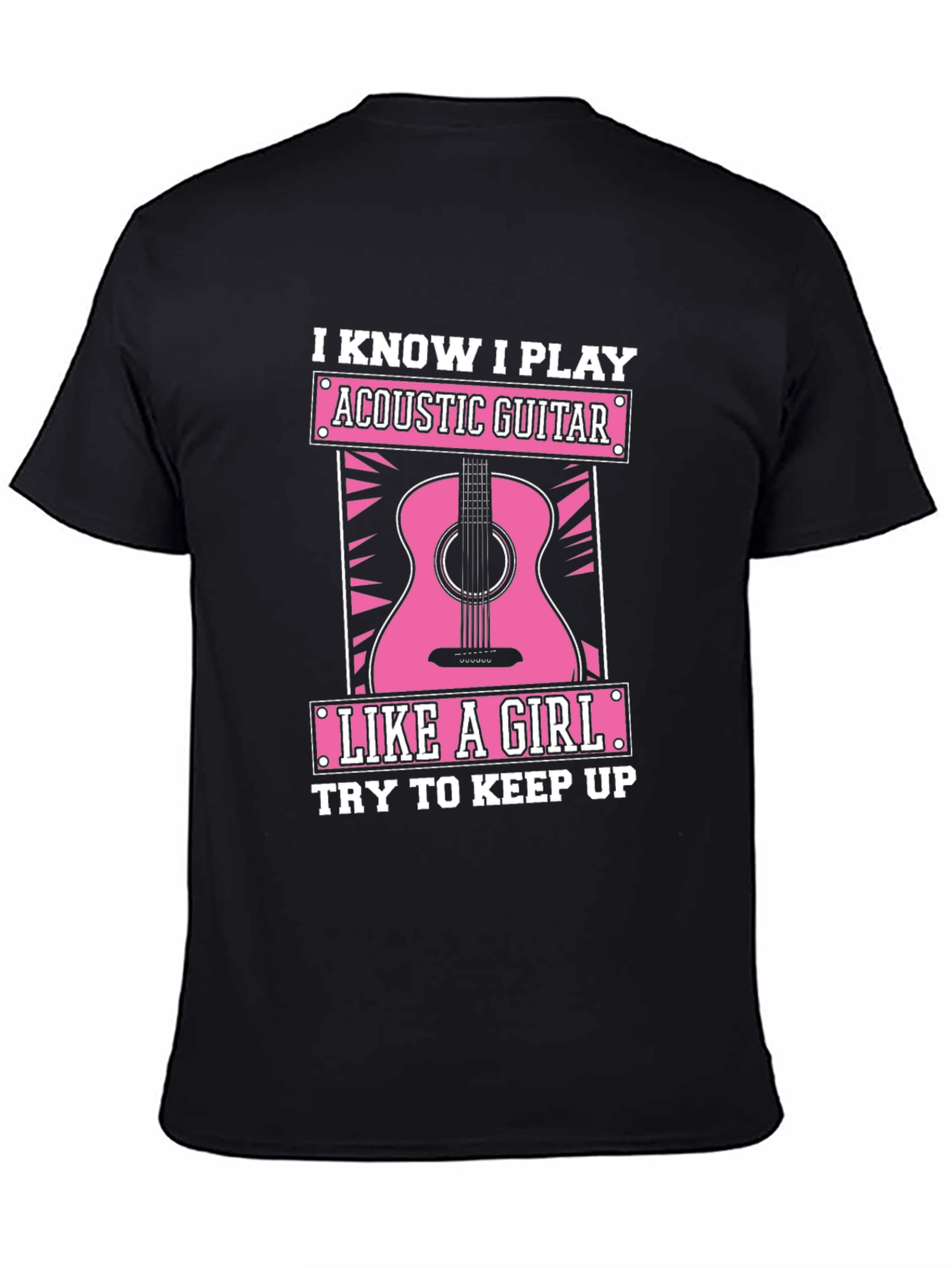 Black Acoustic Guitar Like a Girl Black T-Shirt view 4
