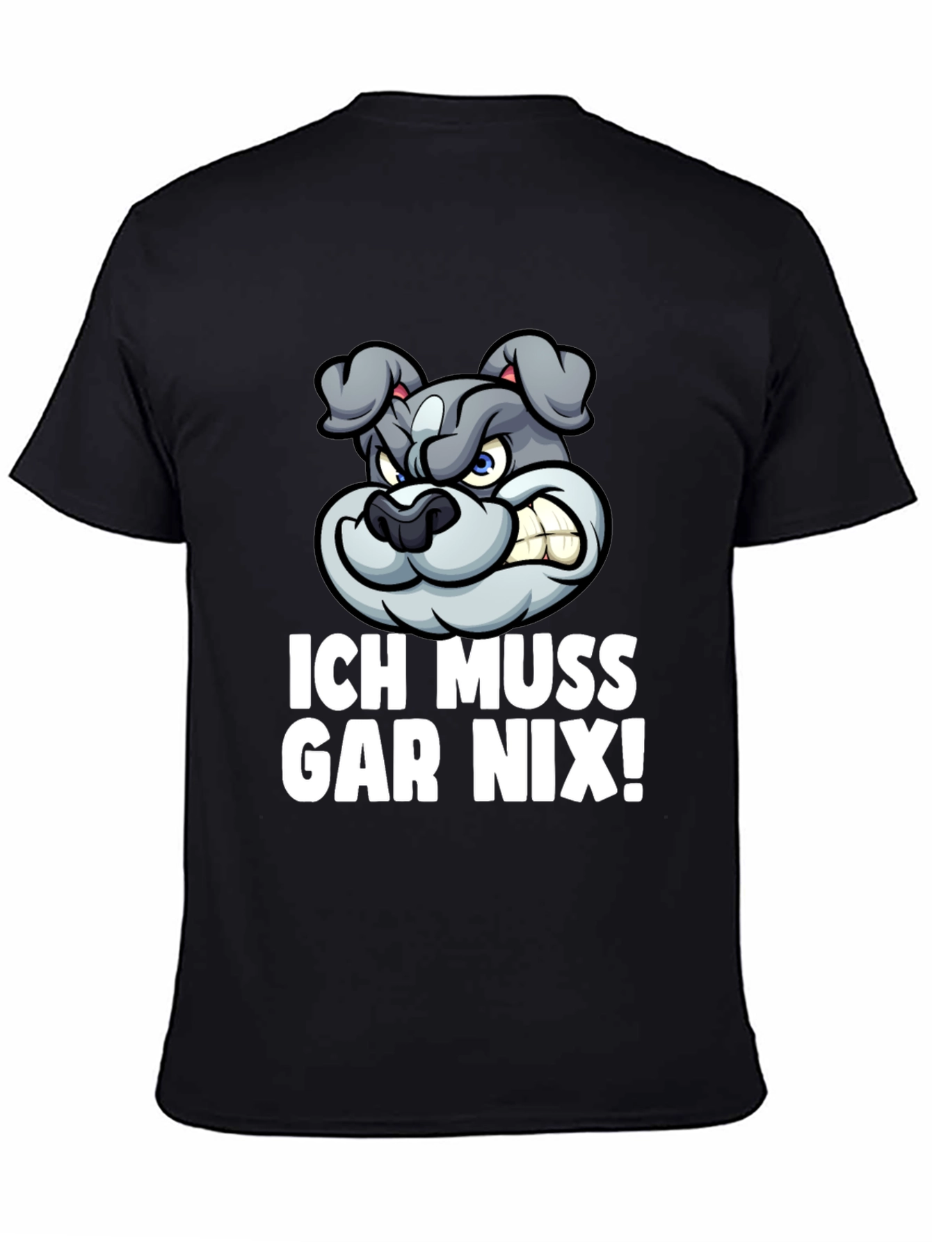 Black Funny Bulldog Graphic Tee - "Ich Muss Gar Nix!" T-Shirt view 4