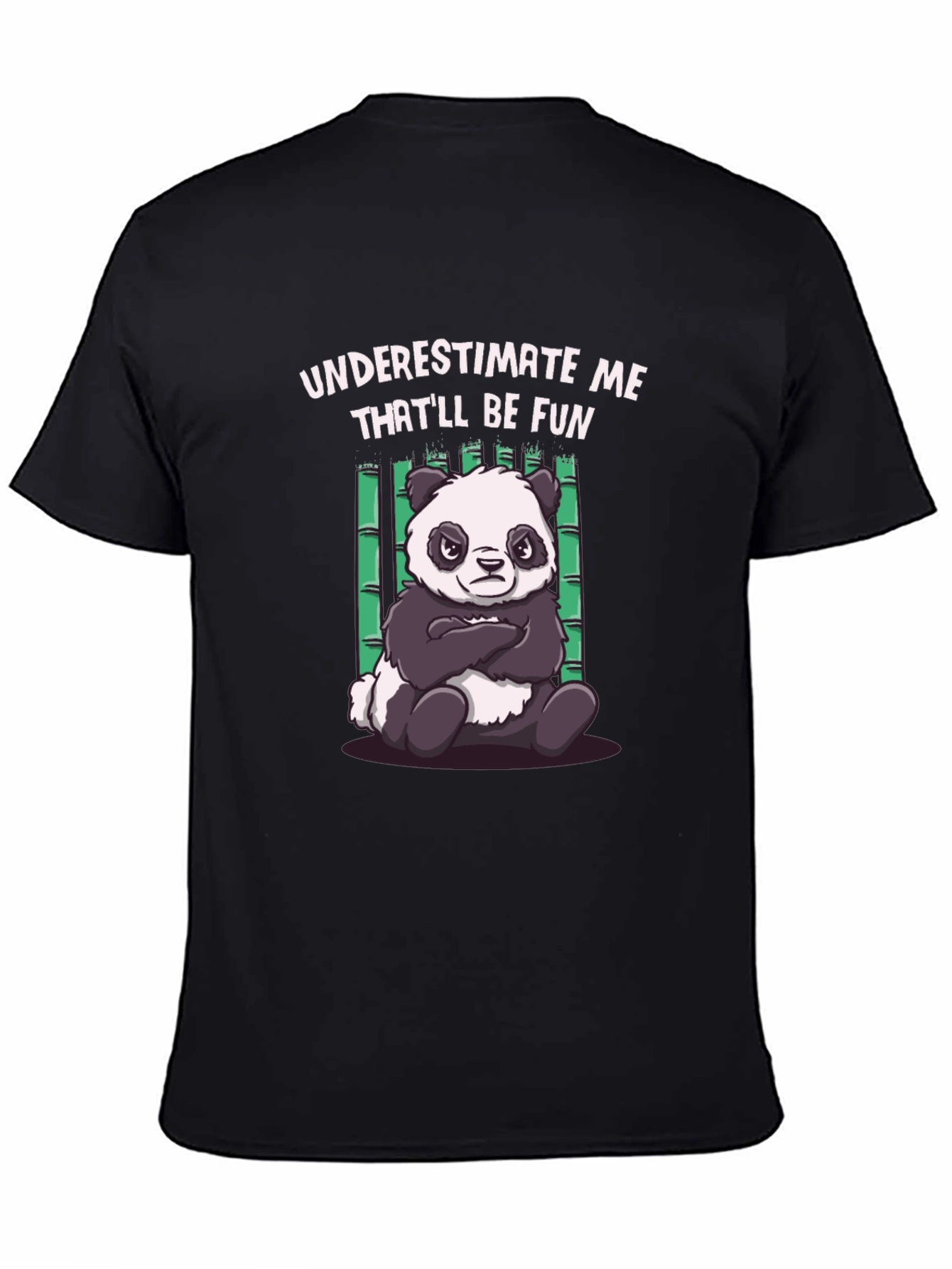 Black Funny Panda T-Shirt - Underestimate Me view 4