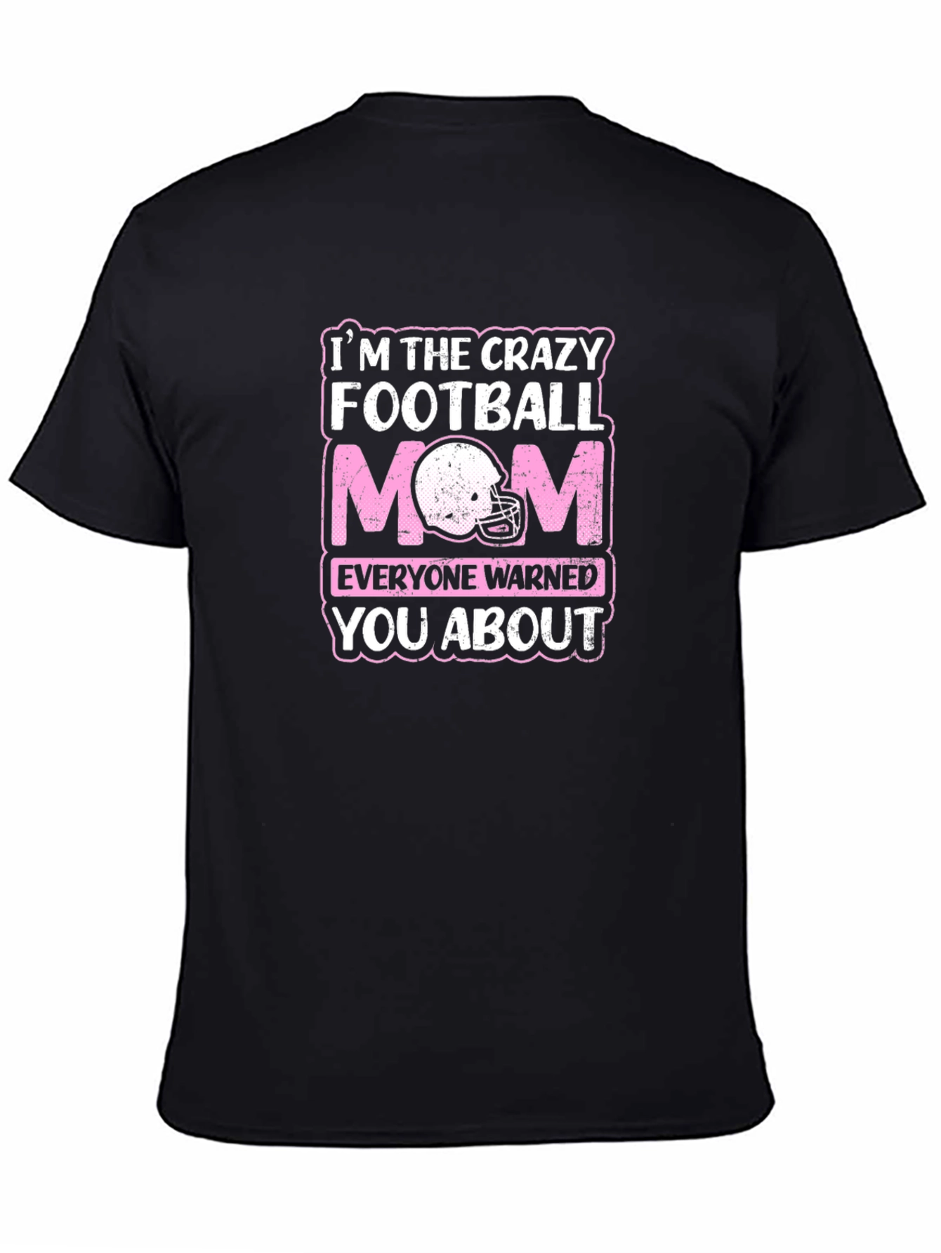 Crazy Football Mom T-Shirt - 4