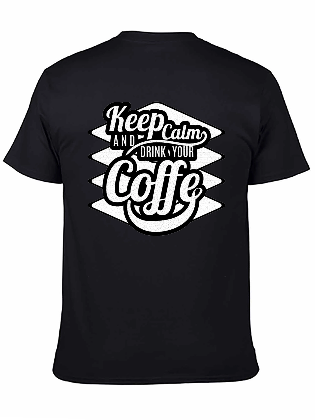 Black Keep Calm and Drink Your Coffe T-Shirt view 4