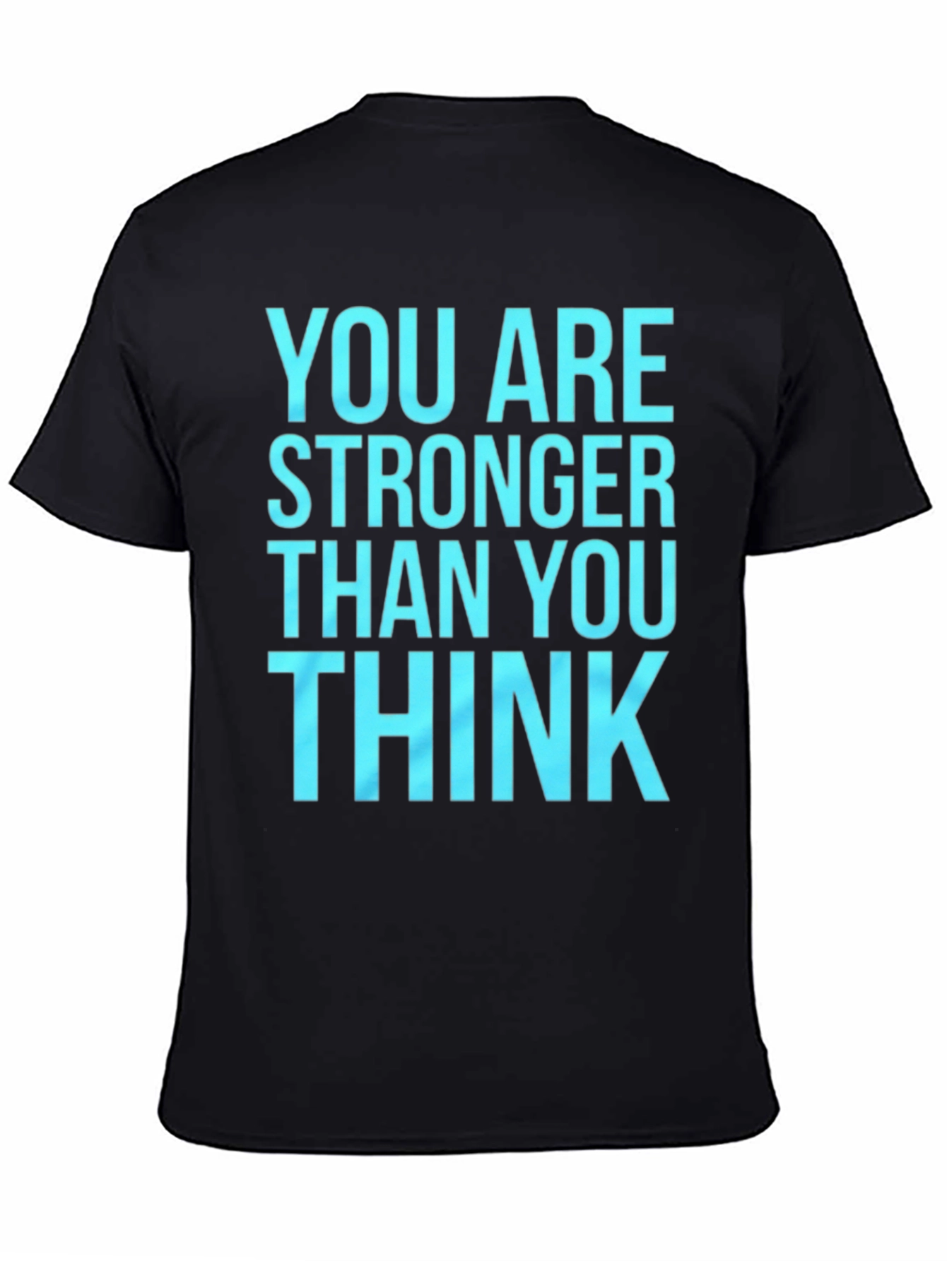 Black Inspirational Tee: You Are Stronger Than You Think view 4