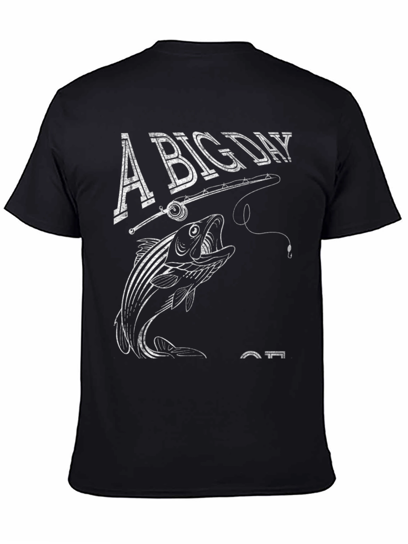 Black A Big Day Fishing T-Shirt - Angler's Catch Tee view 4