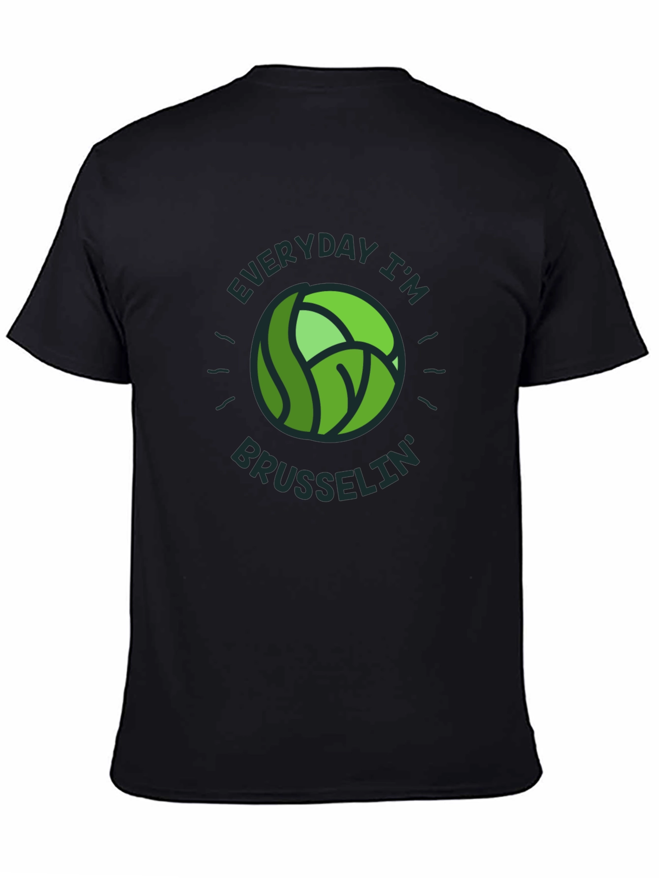 Everyday I'm Brusselsin' T-Shirt - Novelty Tee - 4