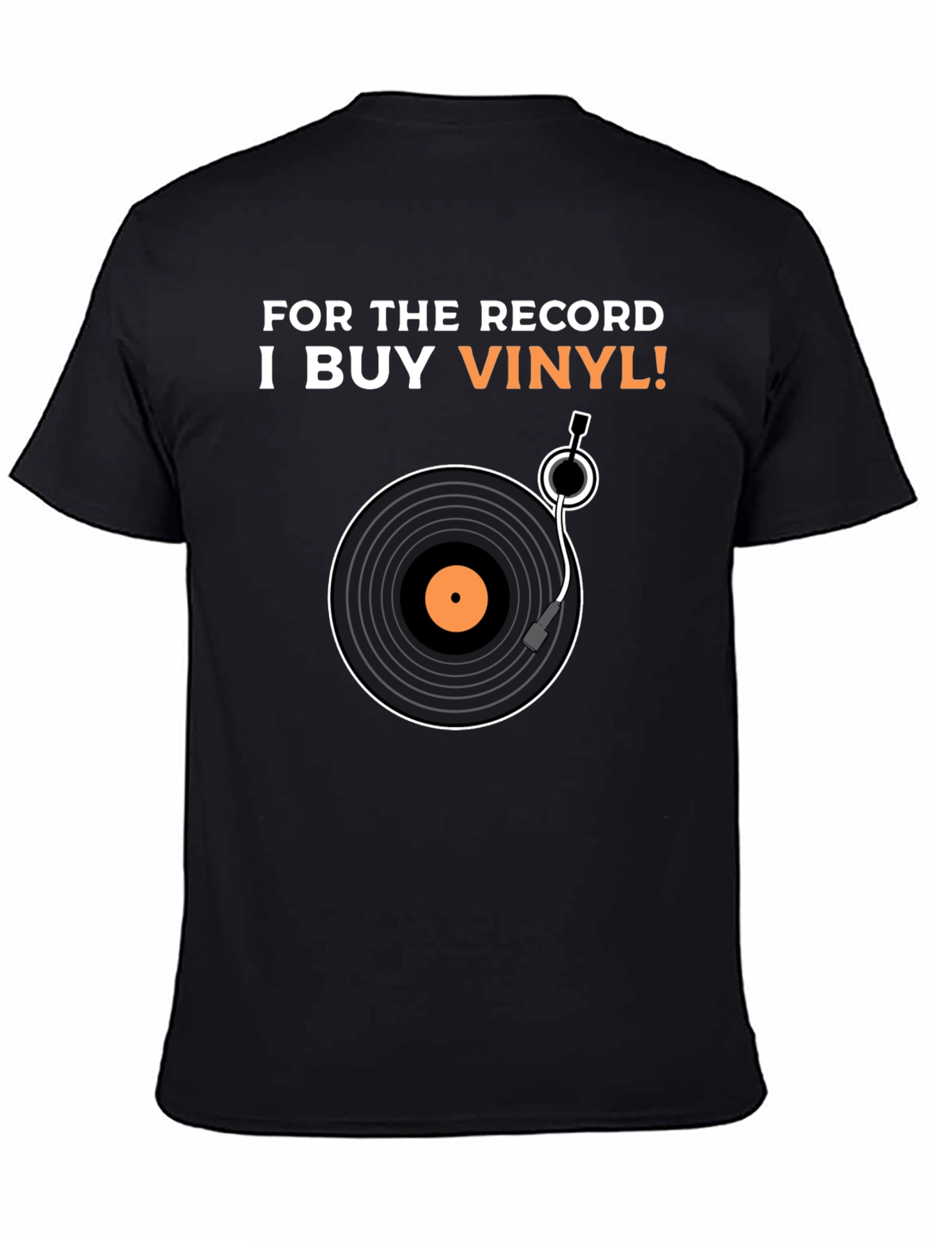 Black Vinyl Record T-Shirt - For The Record I Buy Vinyl! view 4