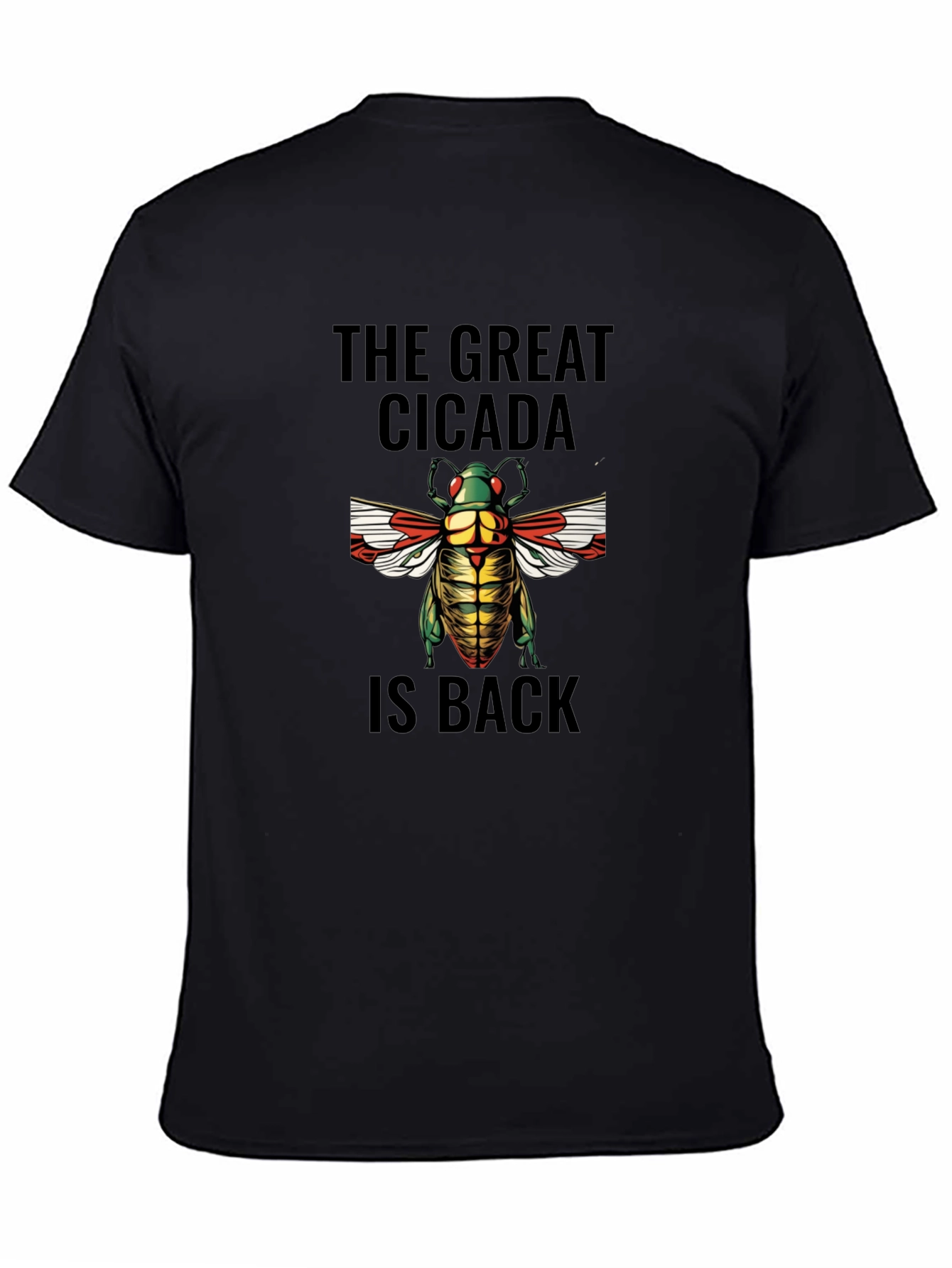 Black The Great Cicada is Back Graphic T-Shirt view 4