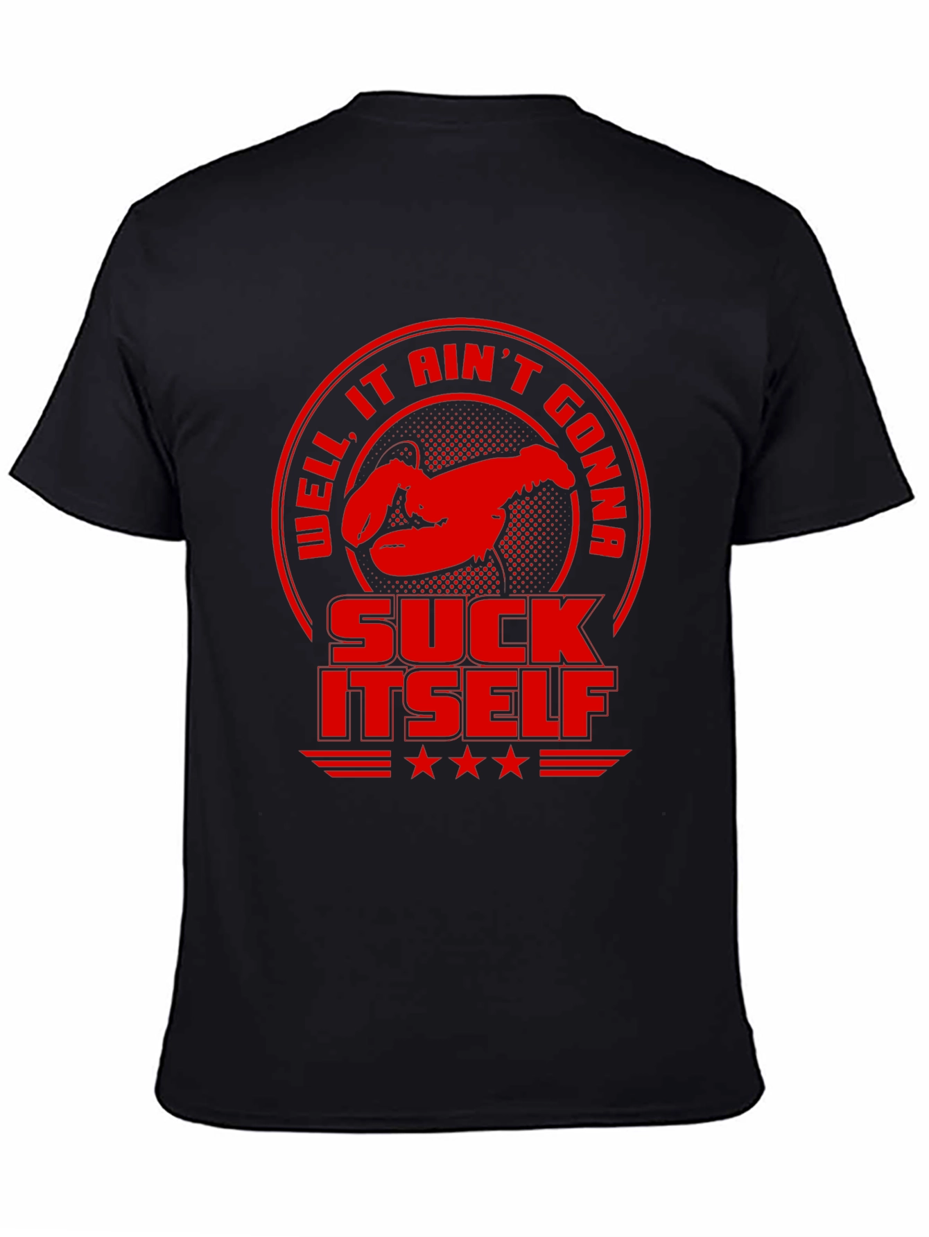 Black Well, It Ain't Gonna Suck Itself Funny Lobster T-Shirt view 4