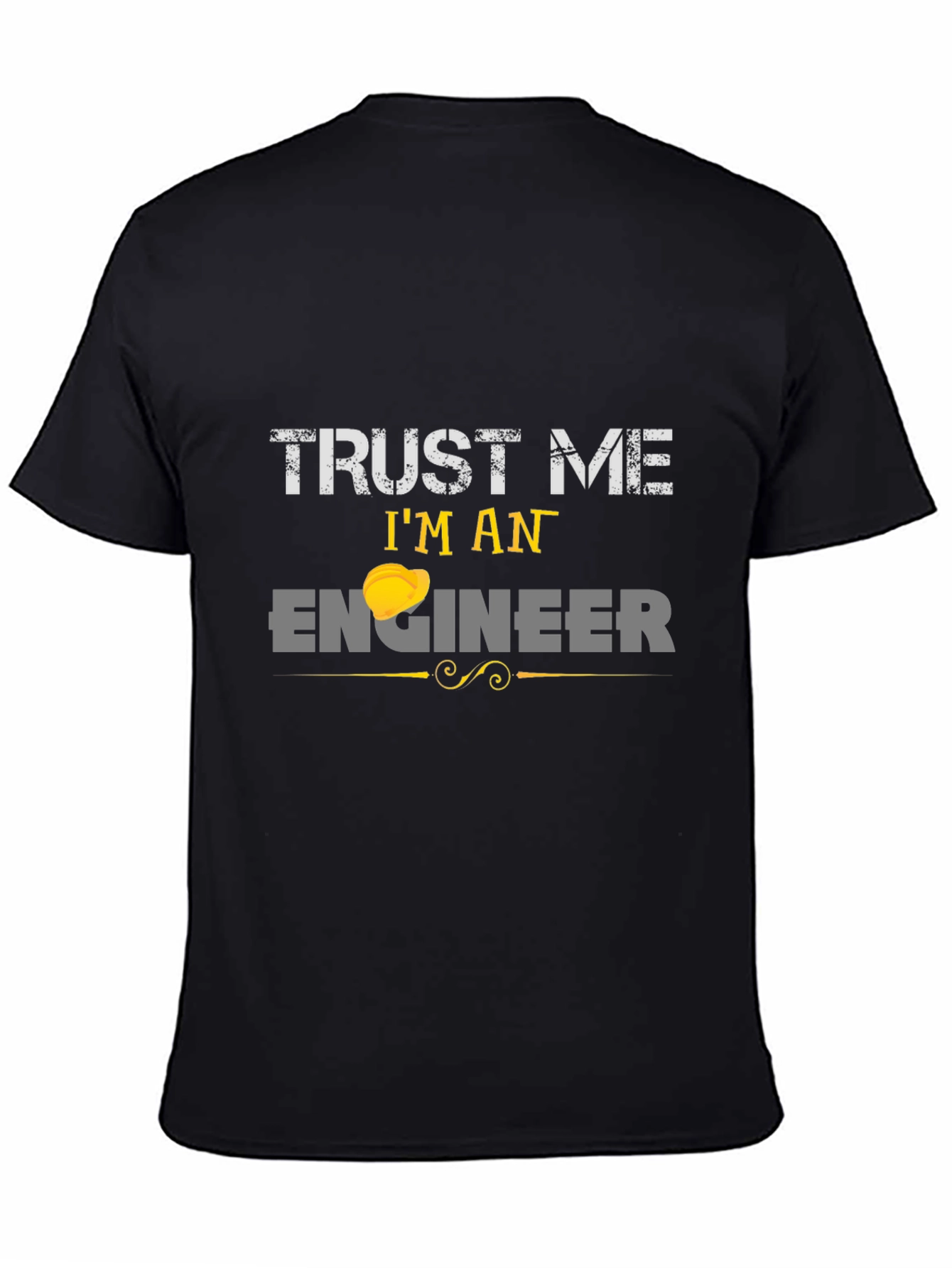 Black Trust Me I'm An Engineer T-Shirt view 4