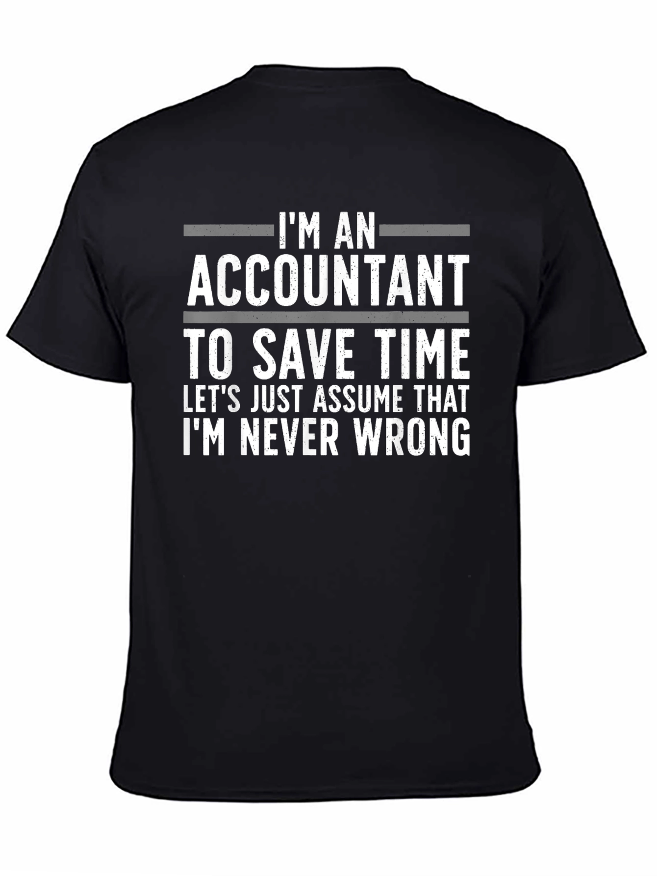 Black Accountant Humor T-Shirt: Always Right view 4