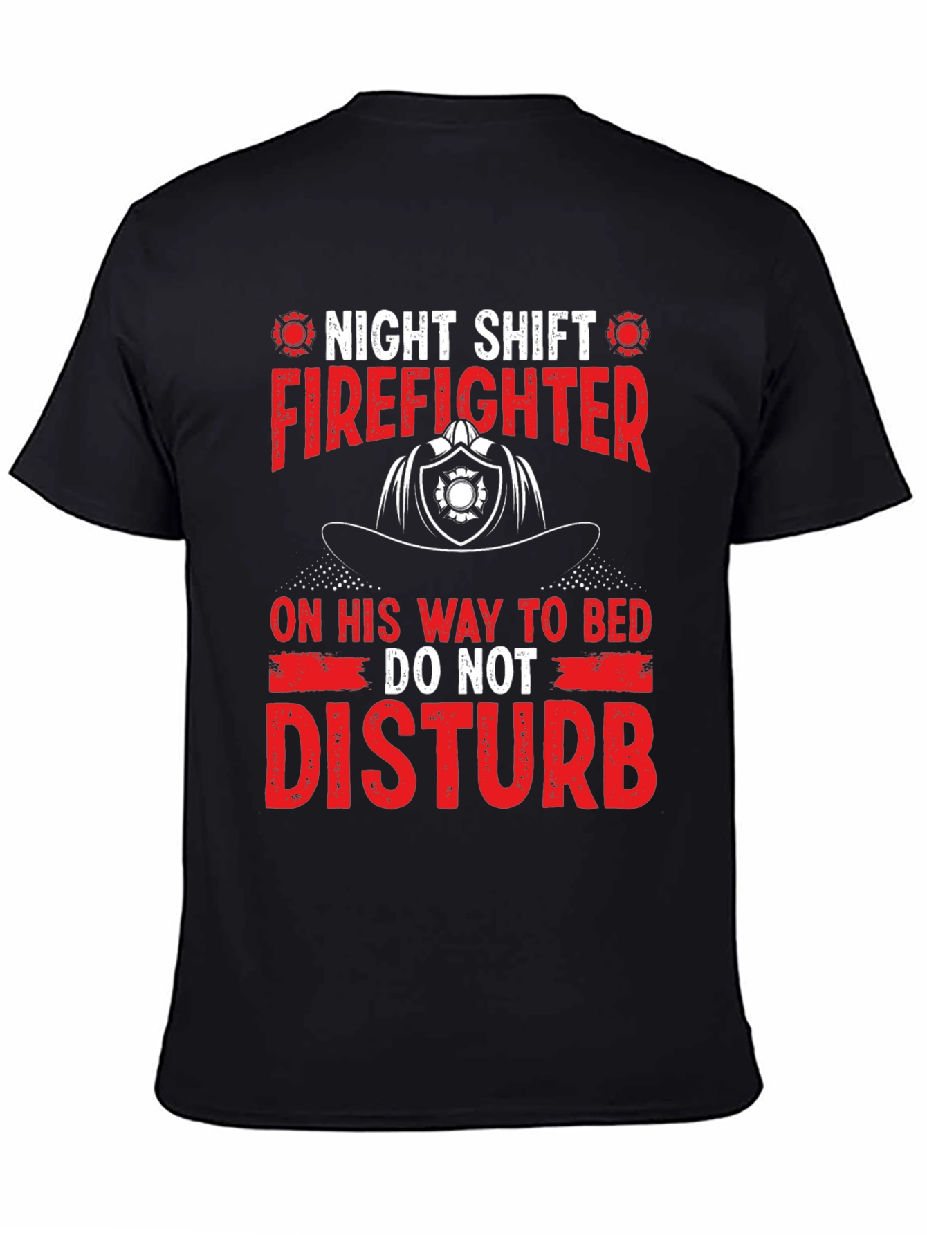 Night Shift Firefighter T-Shirt - Do Not Disturb - 4