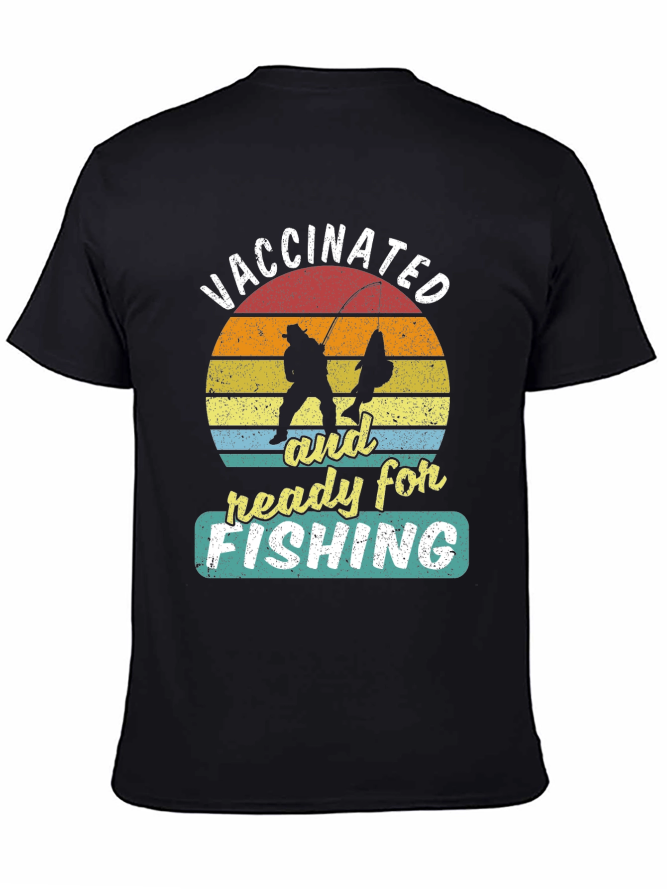 Black Vaccinated and Ready for Fishing T-Shirt view 4