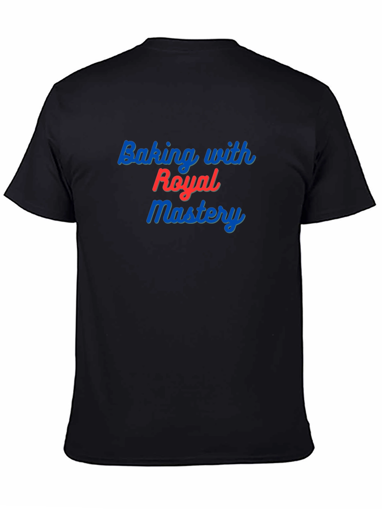 Black Baking with Royal Mastery Graphic T-Shirt view 4