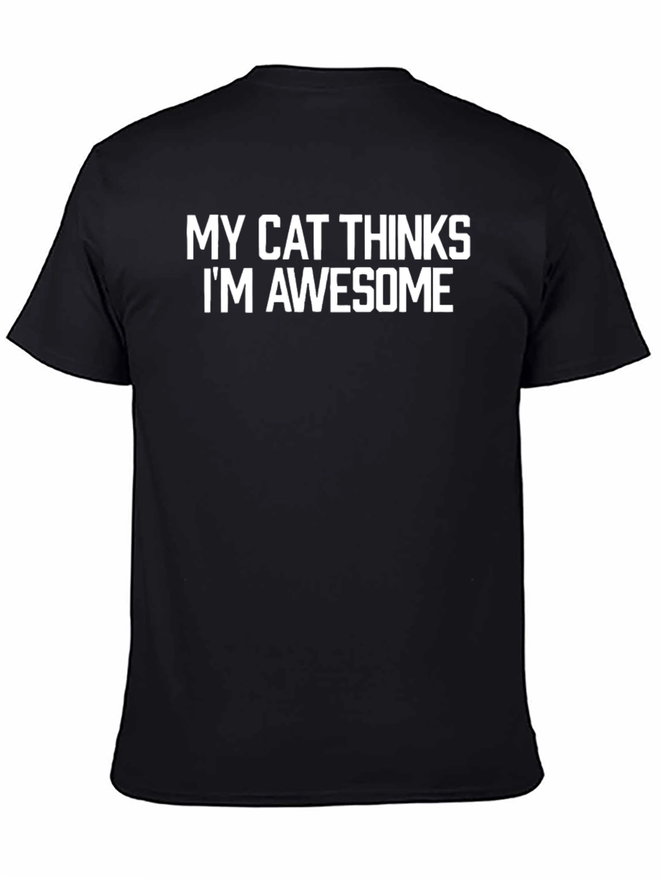 Black My Cat Thinks I'm Awesome T-Shirt - Black view 4