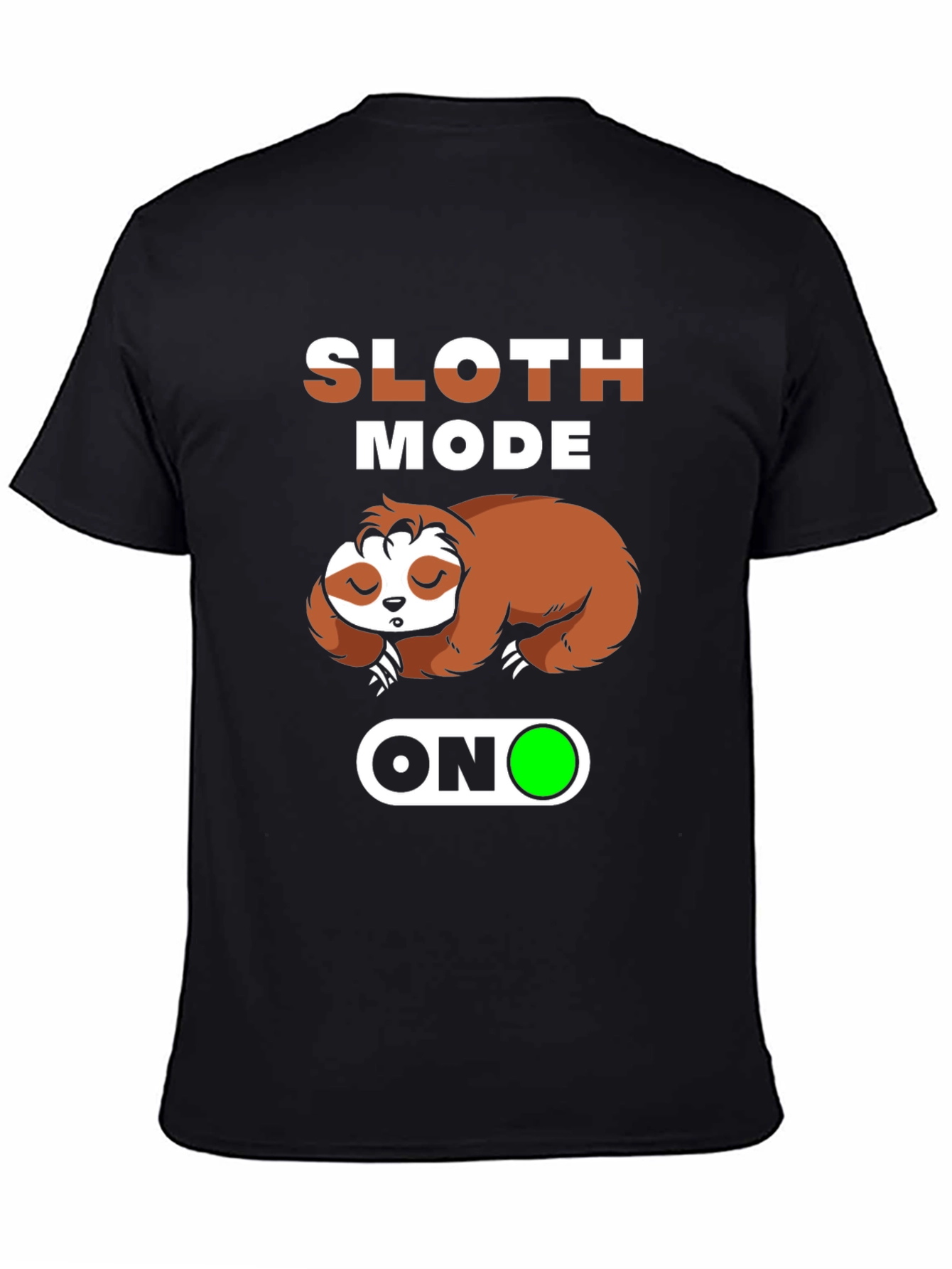 Black Sloth Mode On T-Shirt - Comfy, Relaxed Fit view 4