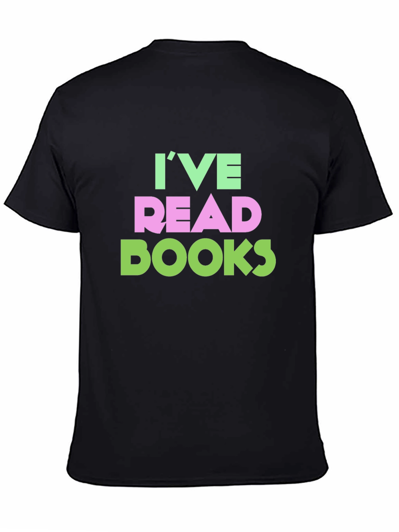 Black I've Read Books Graphic Tee view 4