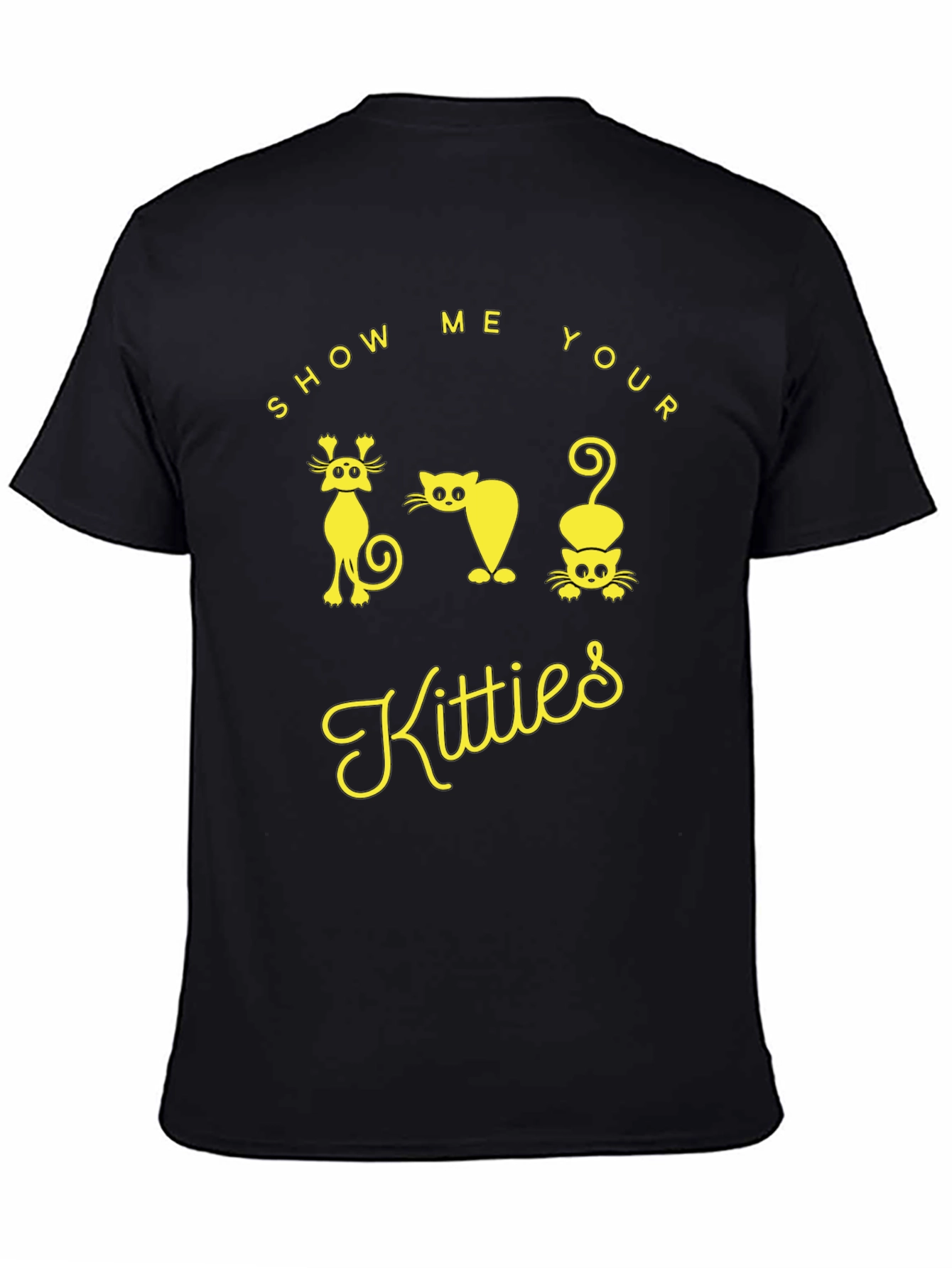 Black Show Me Your Kitties T-Shirt view 4
