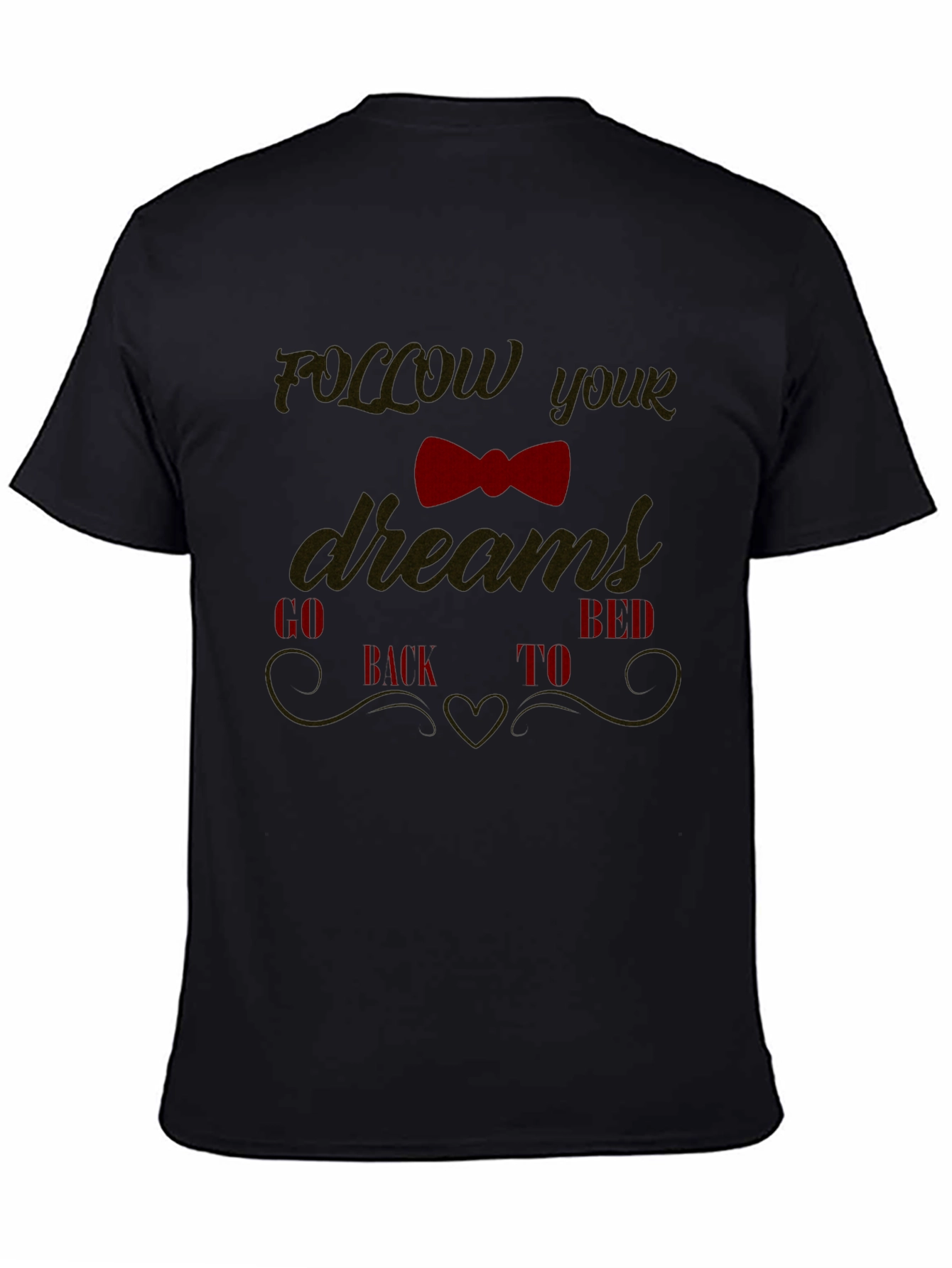 Black Funny Follow Your Dreams Graphic Tee view 4