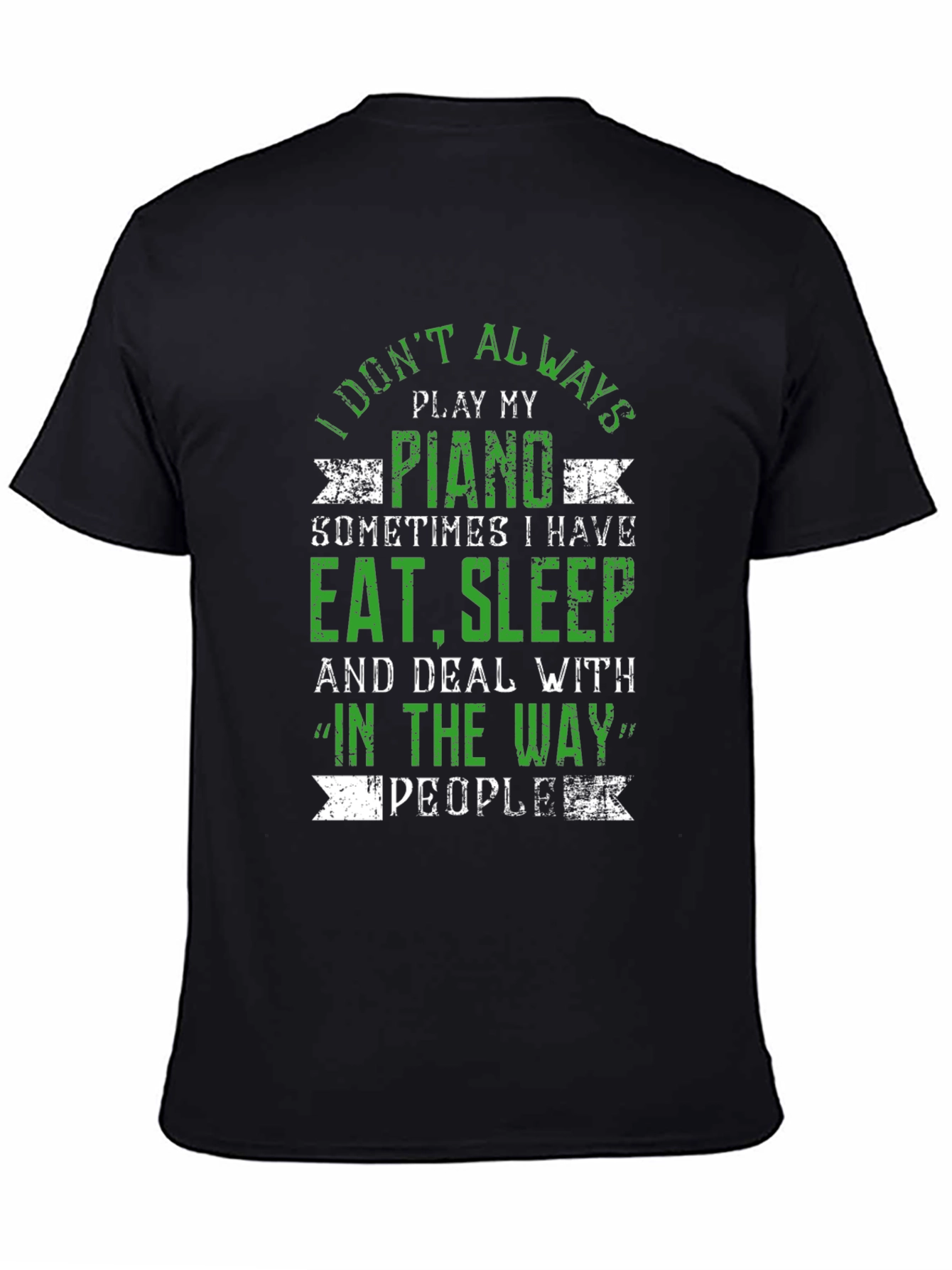 Black Funny Piano Player T-Shirt - Eat, Sleep, Deal With People view 4