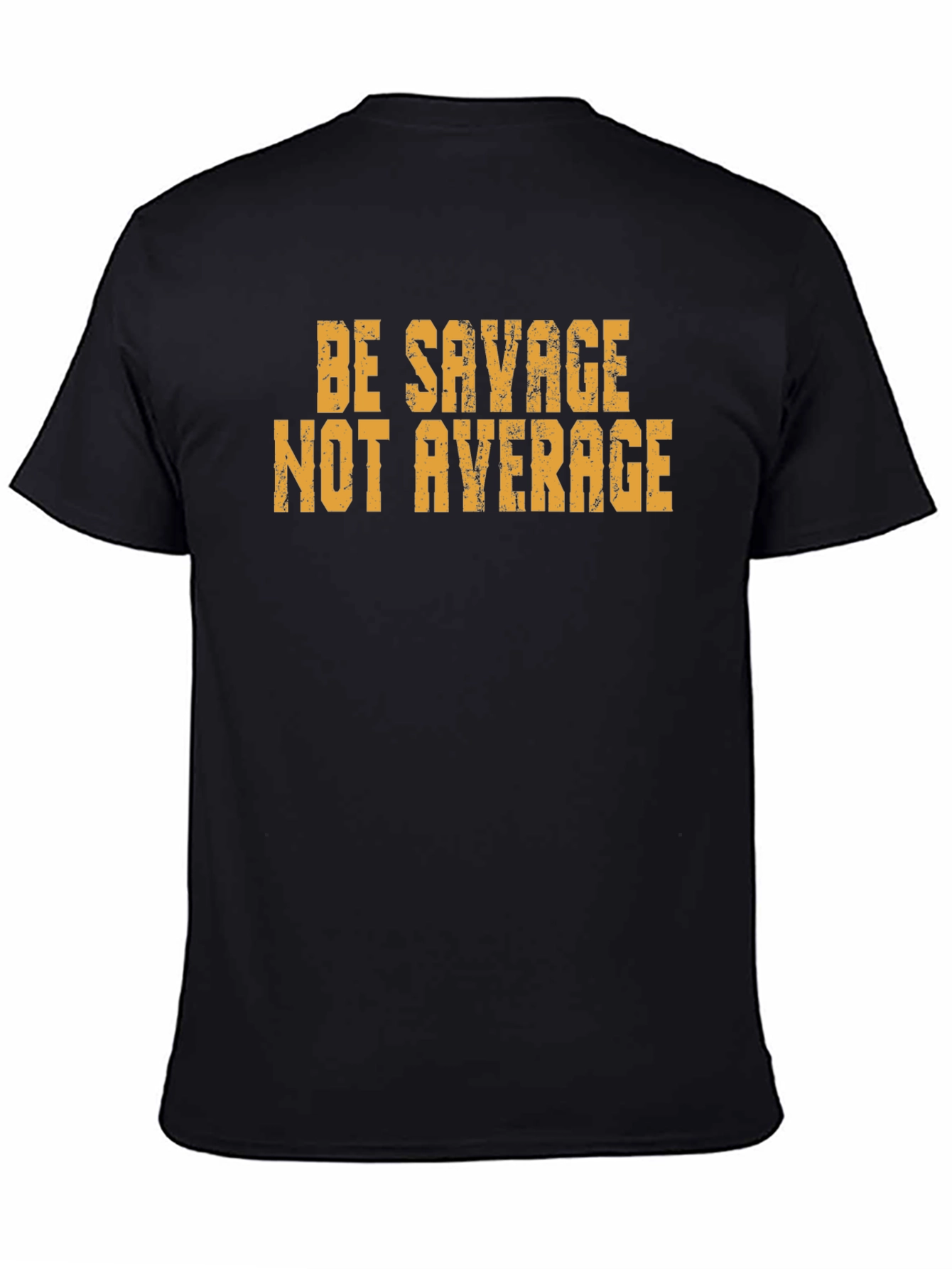 Black Be Savage Not Average Graphic Tee - Bold Style view 4