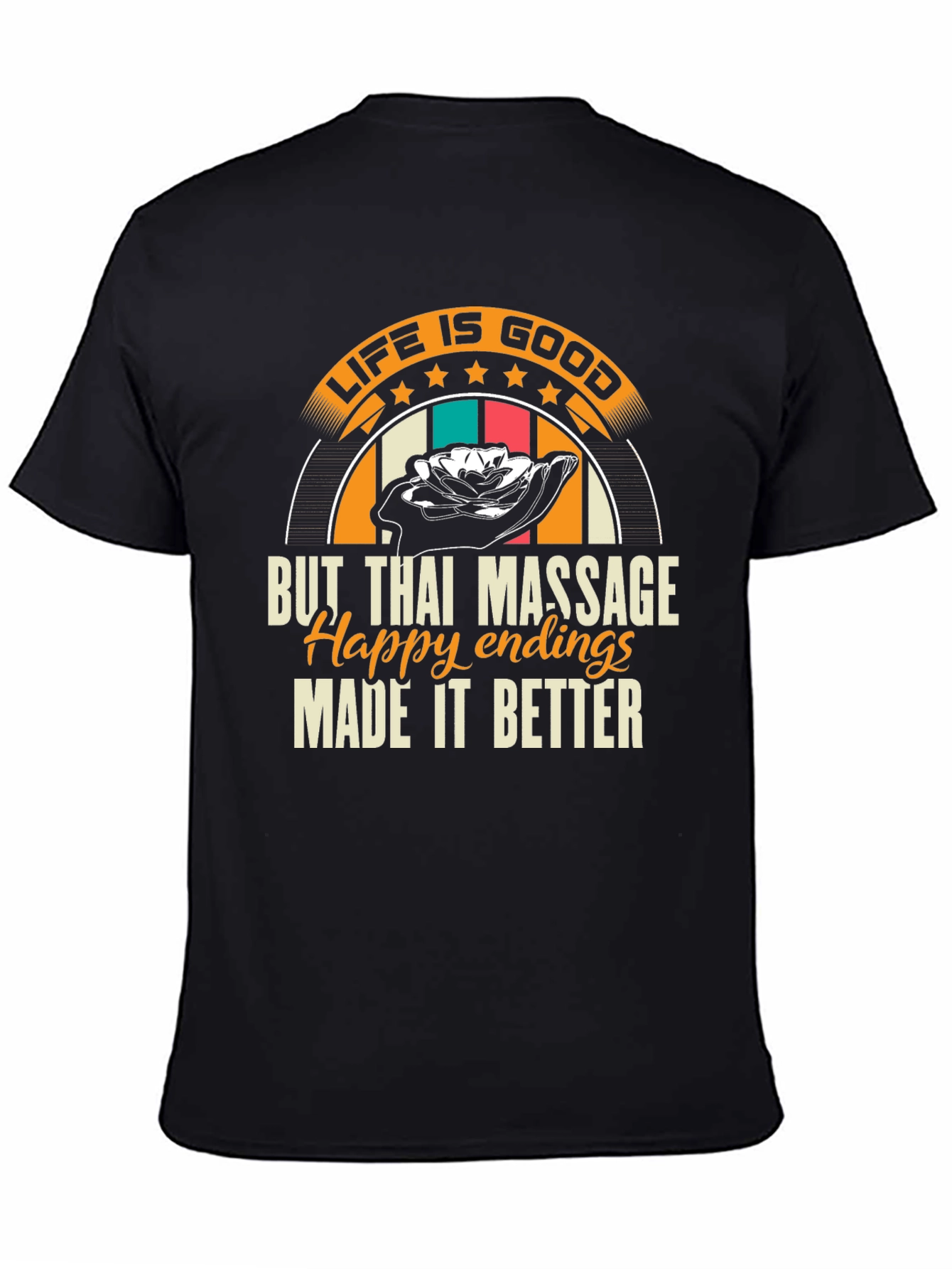Black Life is Good Thai Massage T-Shirt view 4