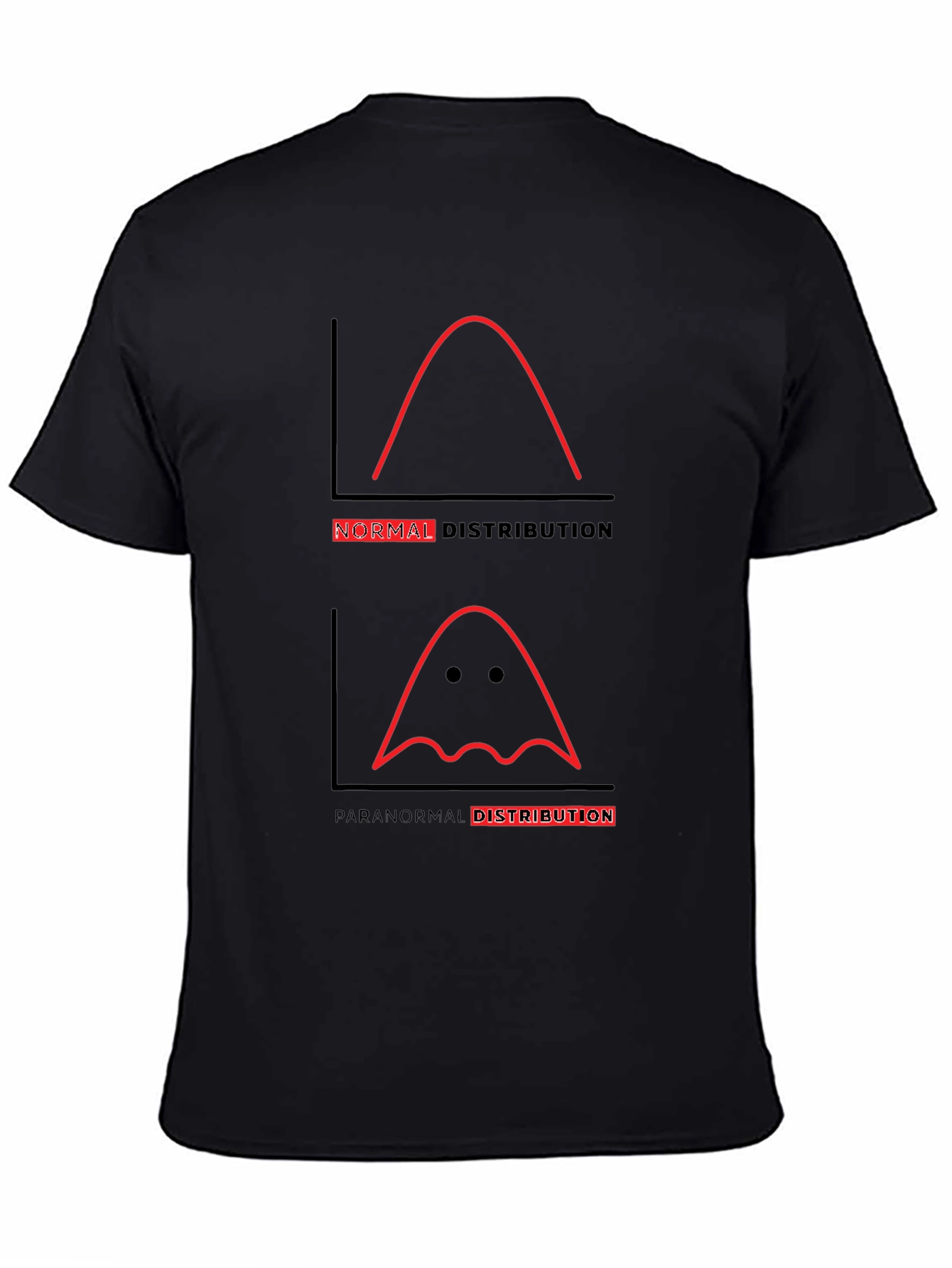 Funny Paranormal Distribution Graphic Tee - 4