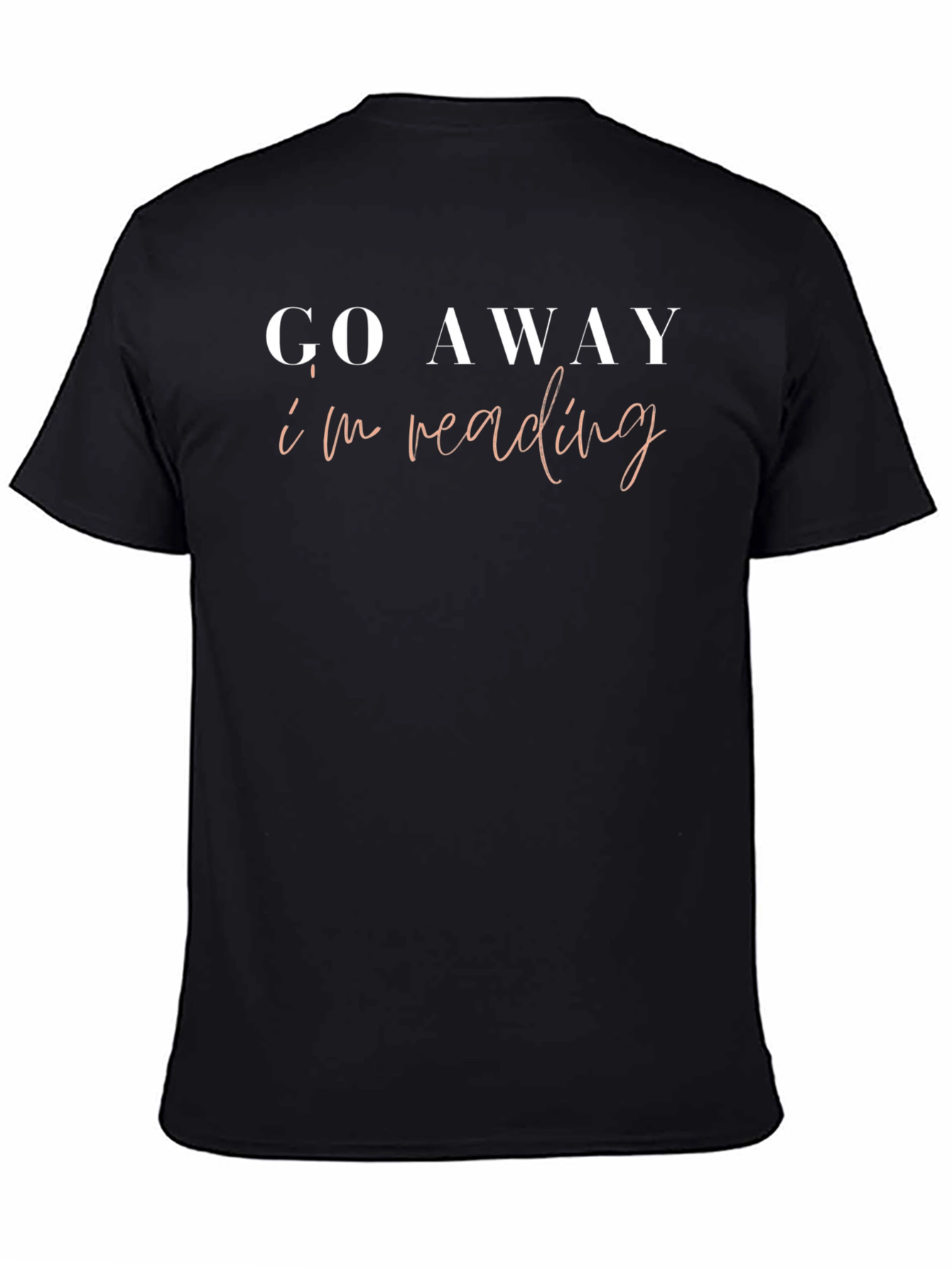 Black Go Away I'm Reading T-Shirt view 4