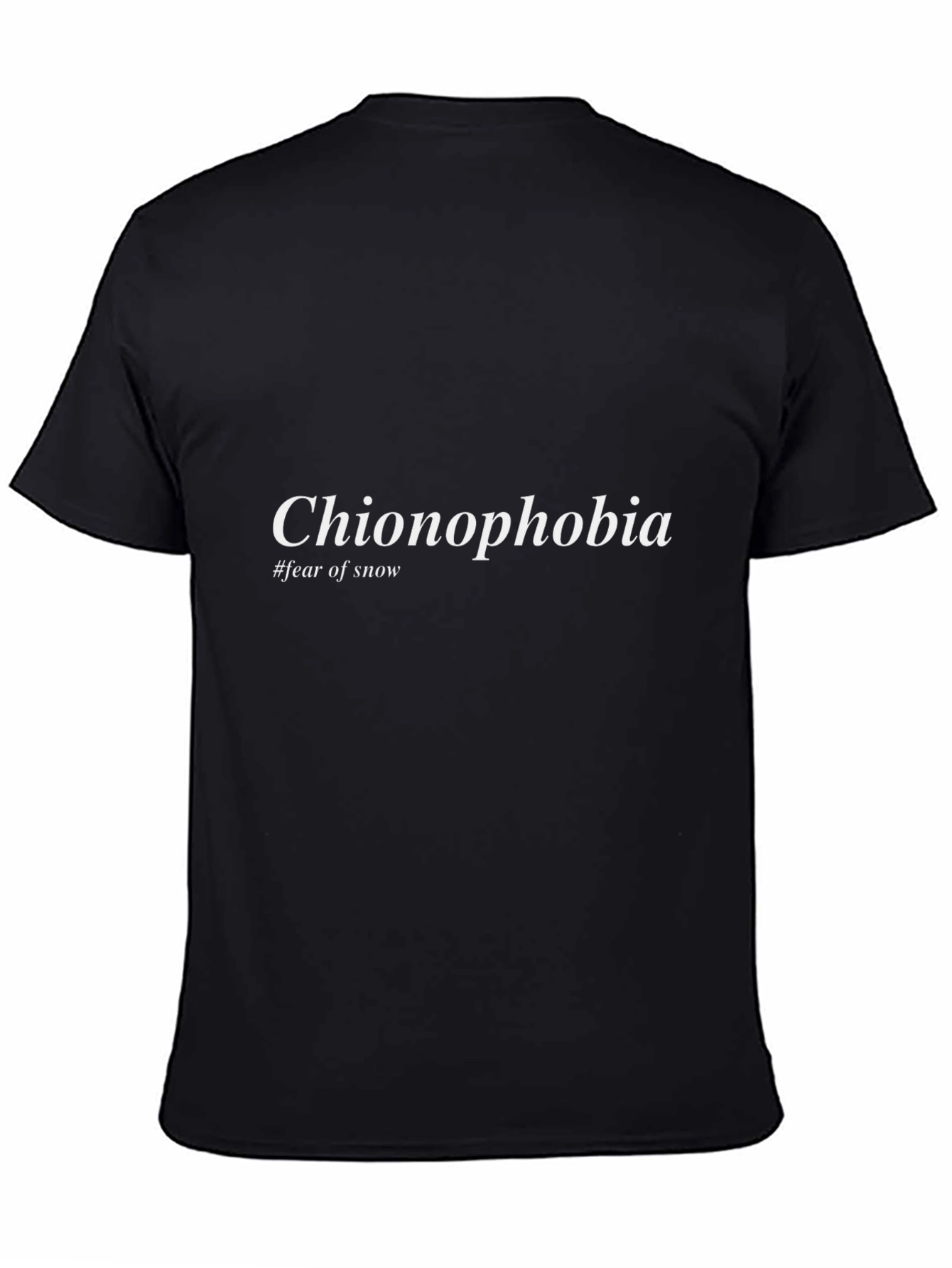Black Chionophobia Fear of Snow Graphic Tee view 4