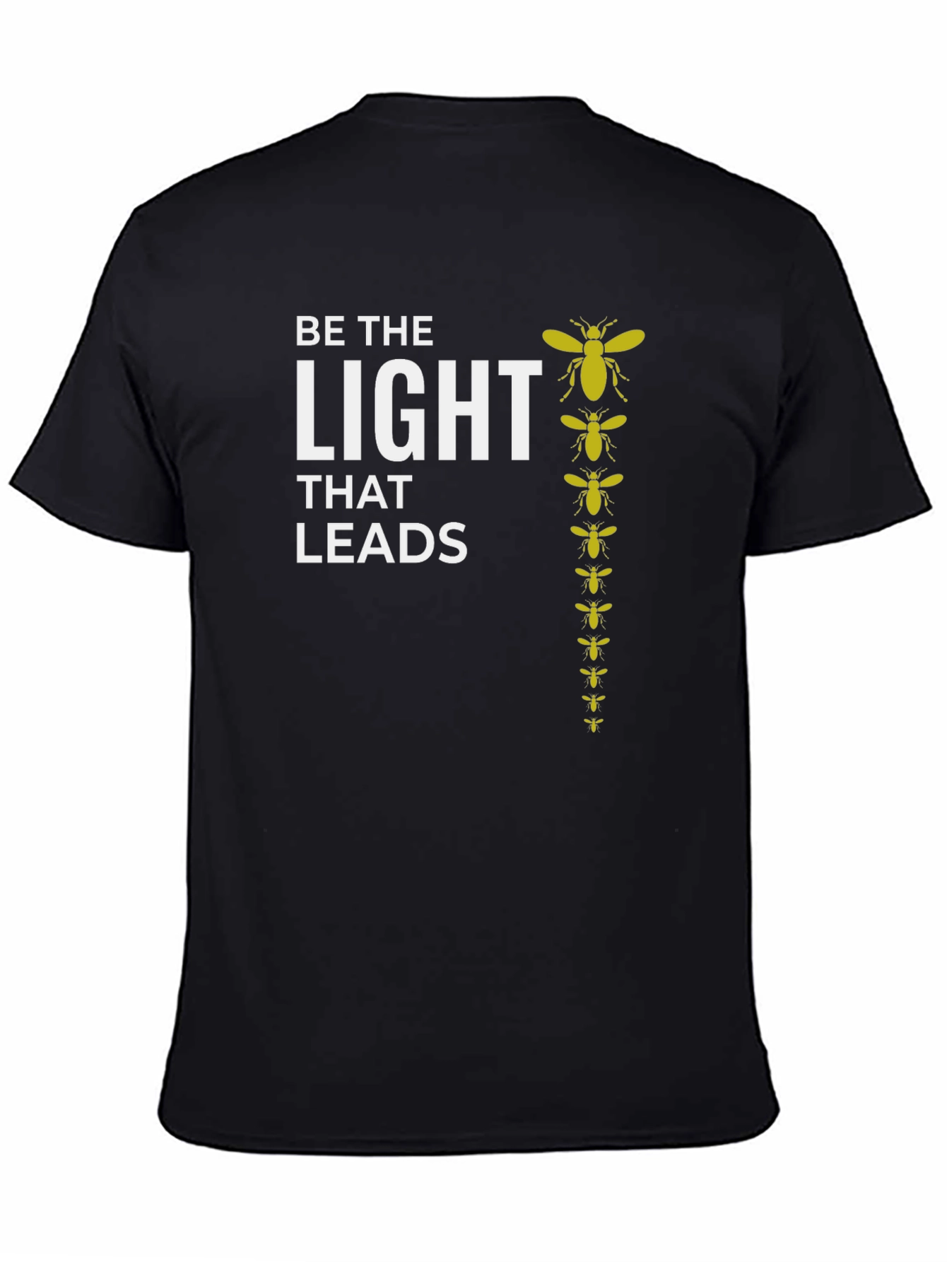 Be the Light That Leads T-Shirt - 4