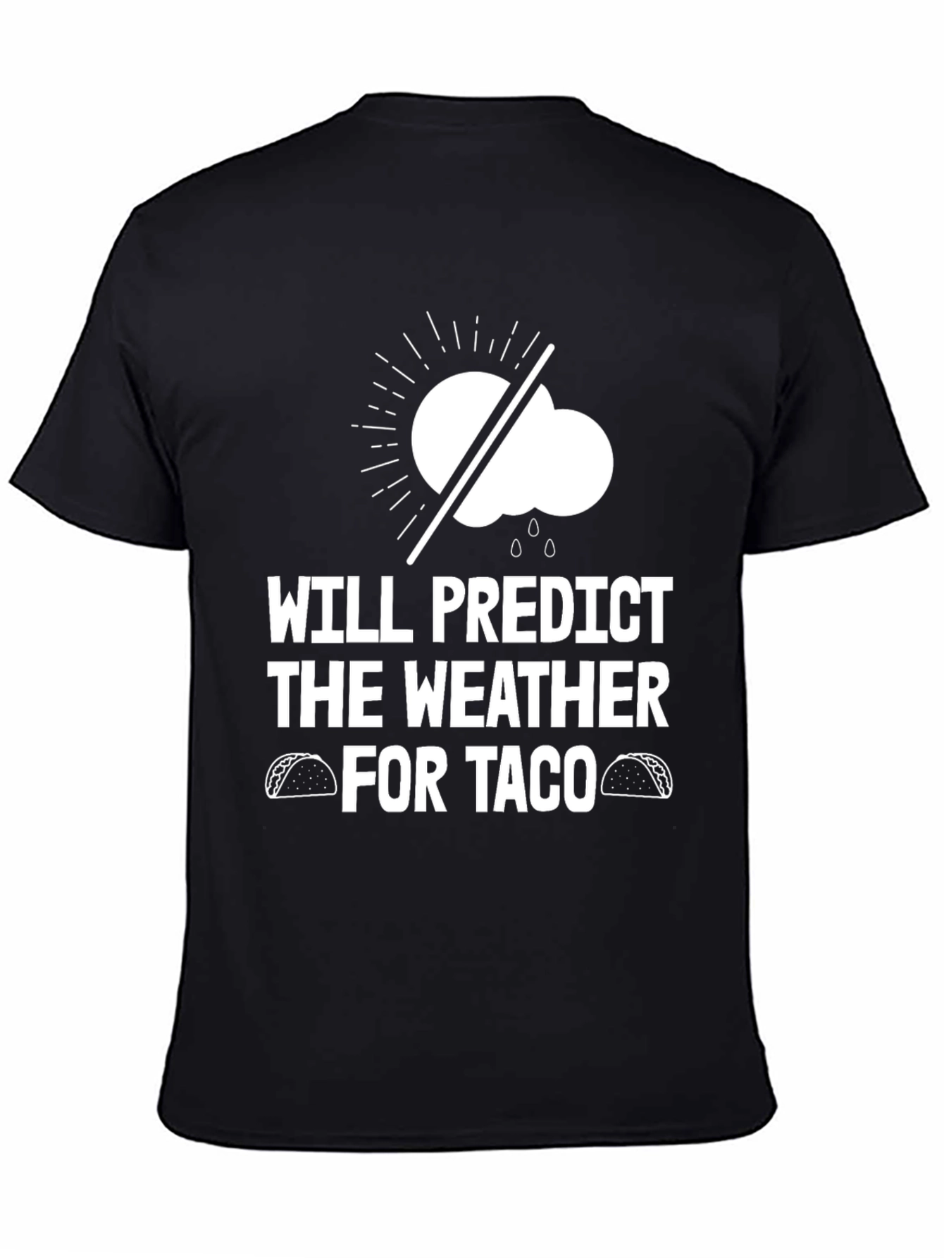 Black Funny Weather Forecast Taco T-Shirt view 4