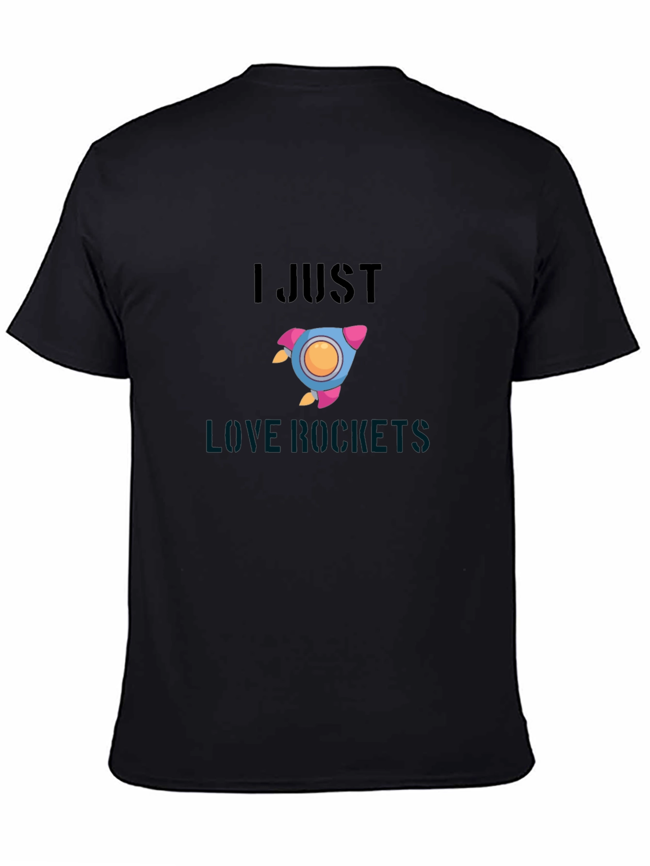 Black I Just Love Rockets T-Shirt view 4
