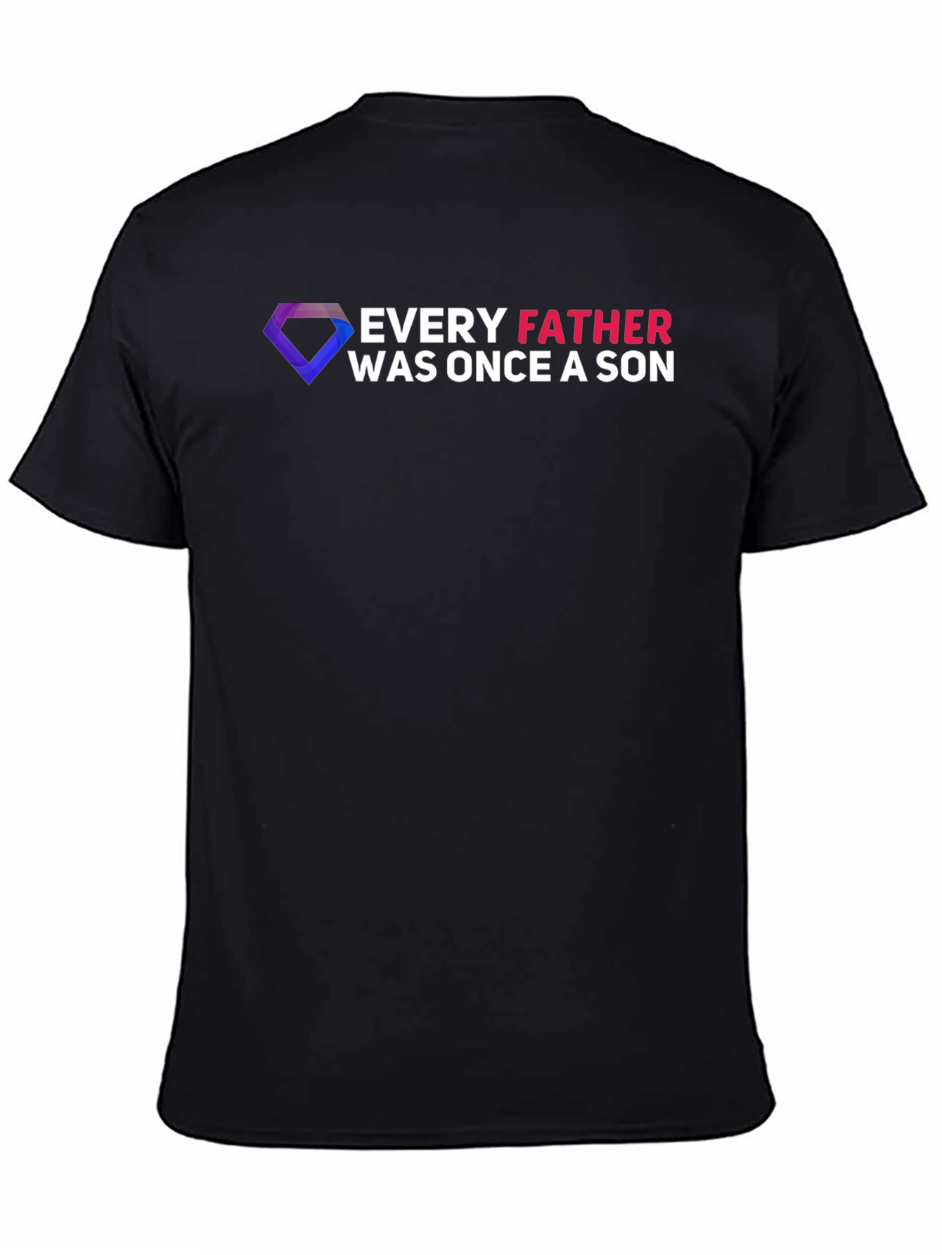 Black Every Father Was Once a Son T-Shirt view 4