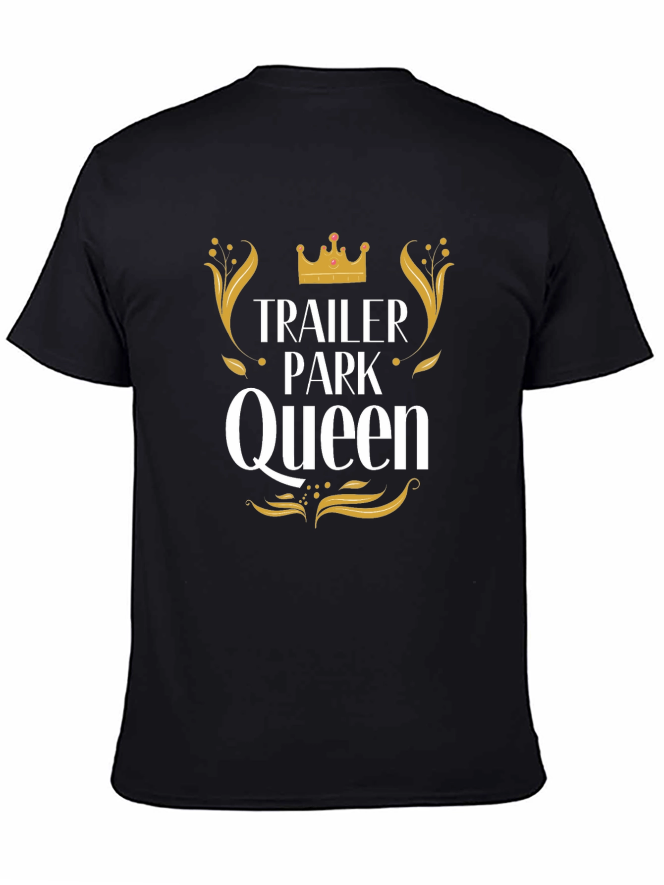 Black Trailer Park Queen Graphic T-Shirt - Novelty Tee view 4