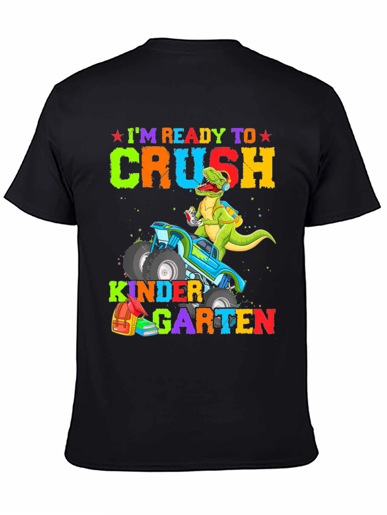 Ready to Crush Kindergarten Dinosaur Monster Truck T-Shirt - 4