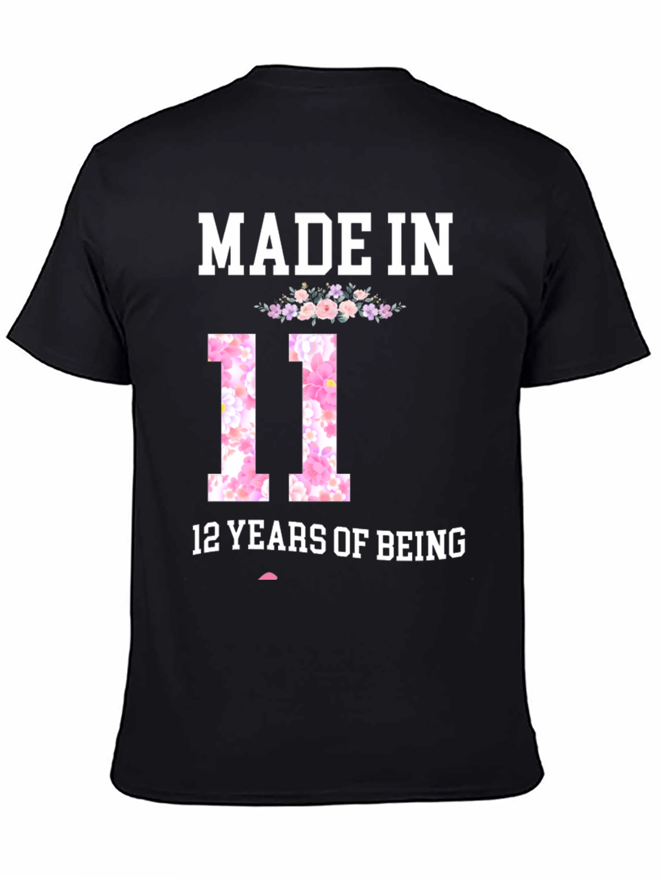 Black Made In 11, 12 Years Of Being T-Shirt view 4