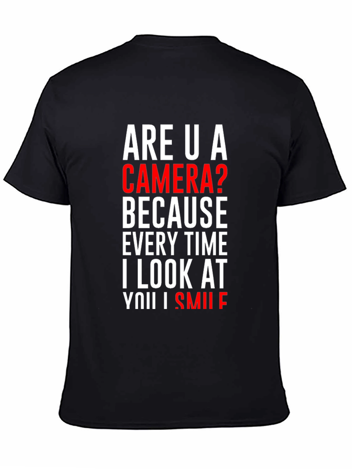 Black Camera Smile T-Shirt: Humorous Pick Up Line Tee view 4