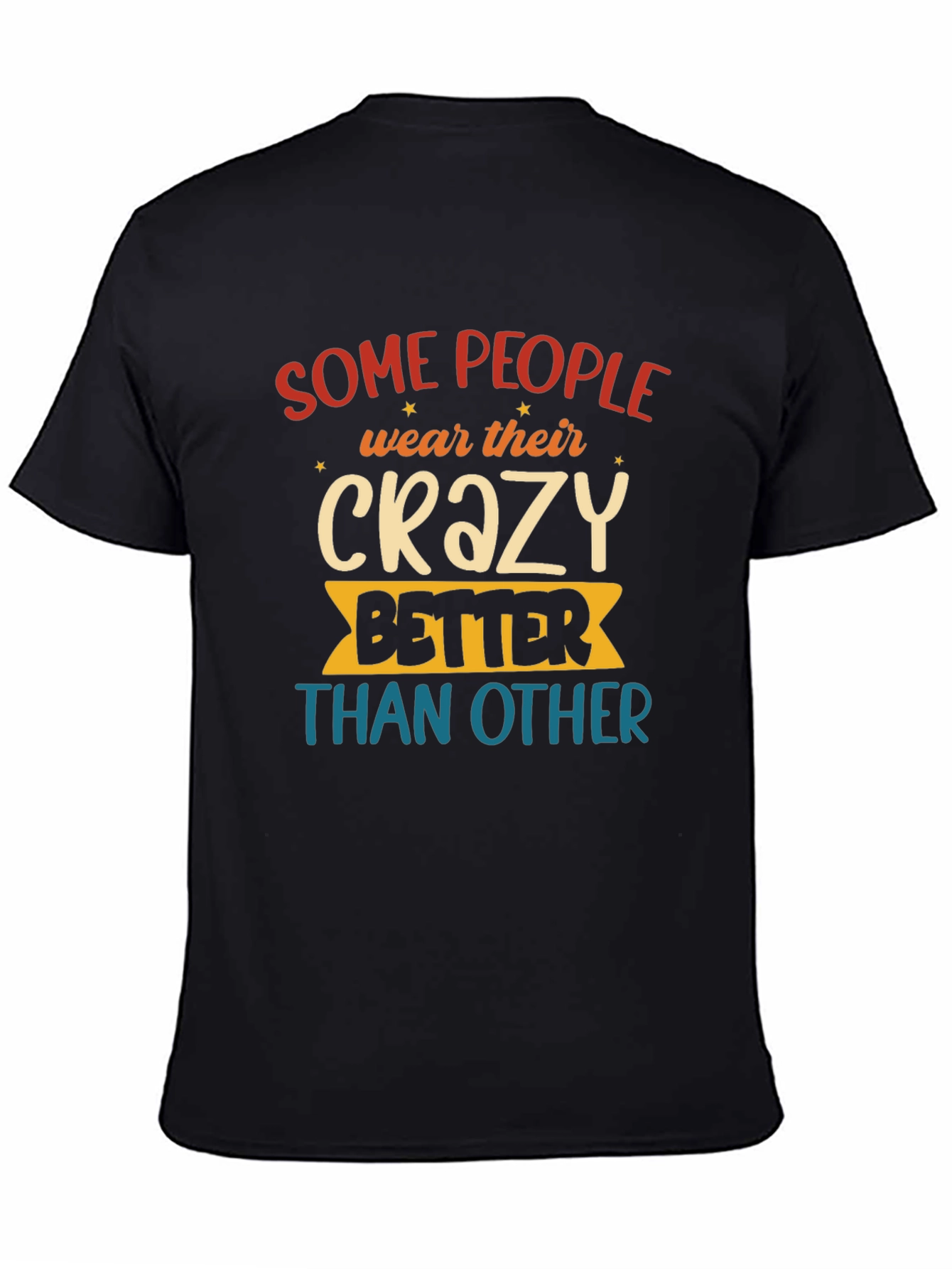 Black Crazy Better Graphic Tee view 4