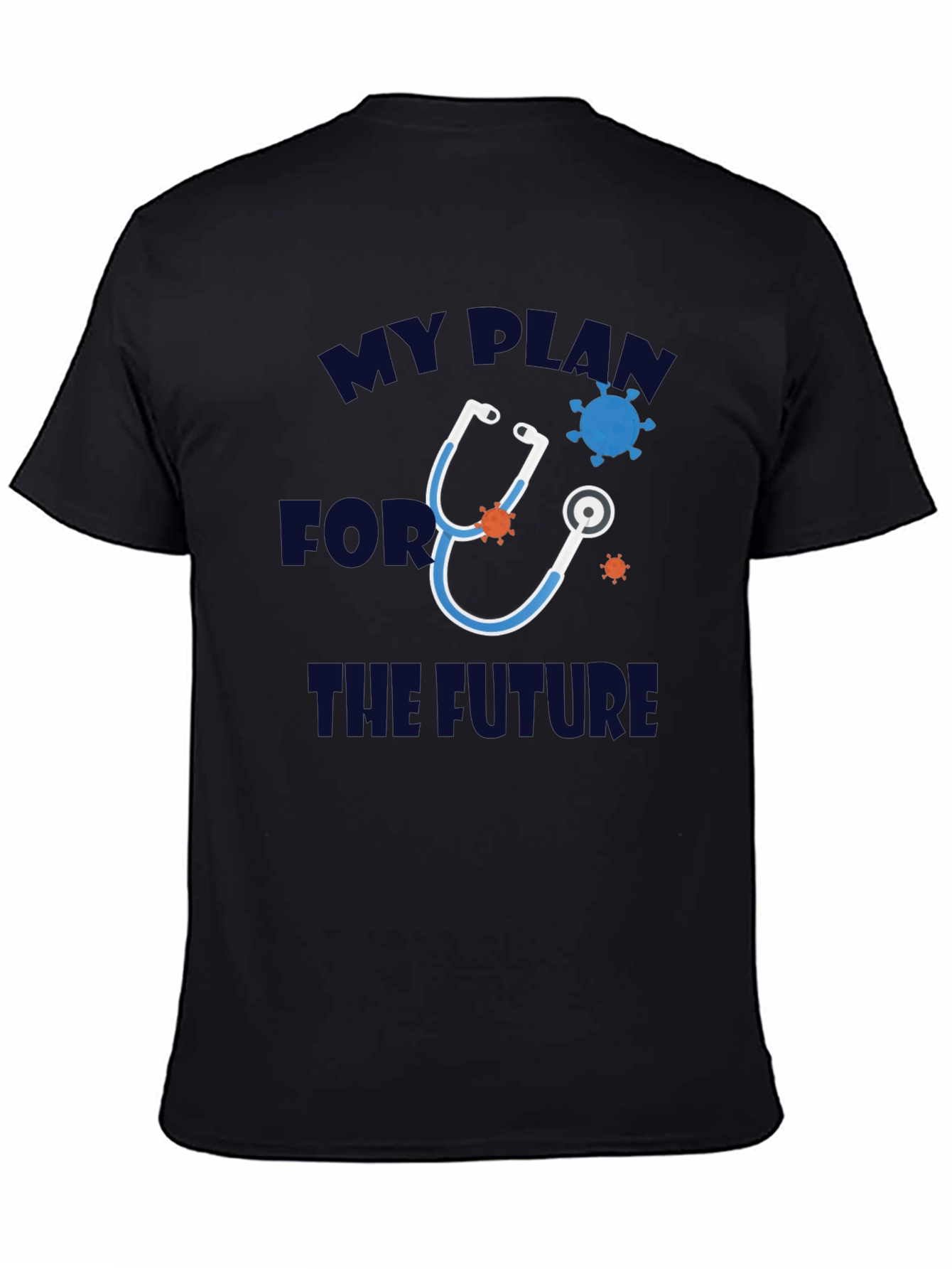 Black My Plan for the Future T-Shirt - Medical Design view 4