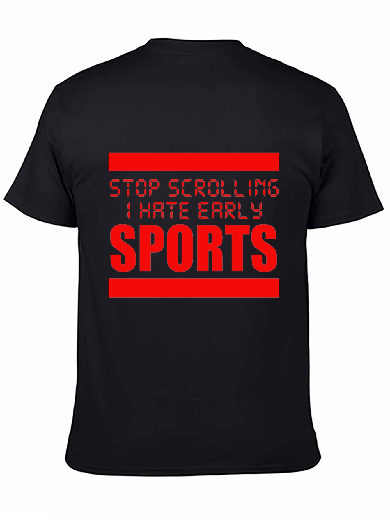 Black Stop Scrolling I Hate Early Sports Graphic Tee view 4