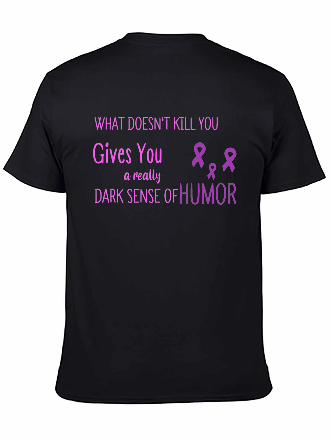 Black Dark Humor T-Shirt - What Doesn't Kill You Makes You Funnier view 4